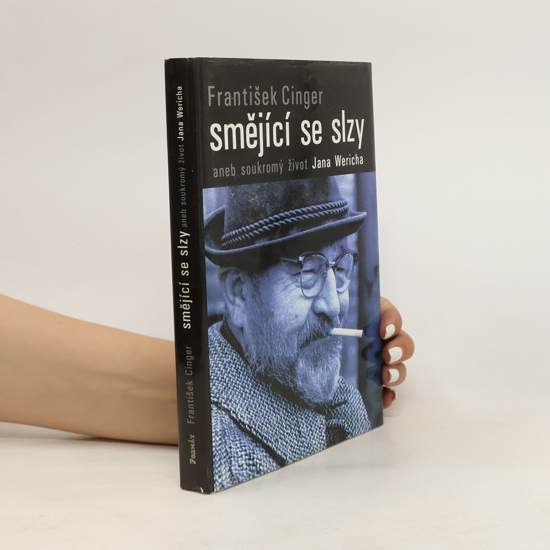 Smějící se slzy, aneb, Soukromý život Jana Wericha