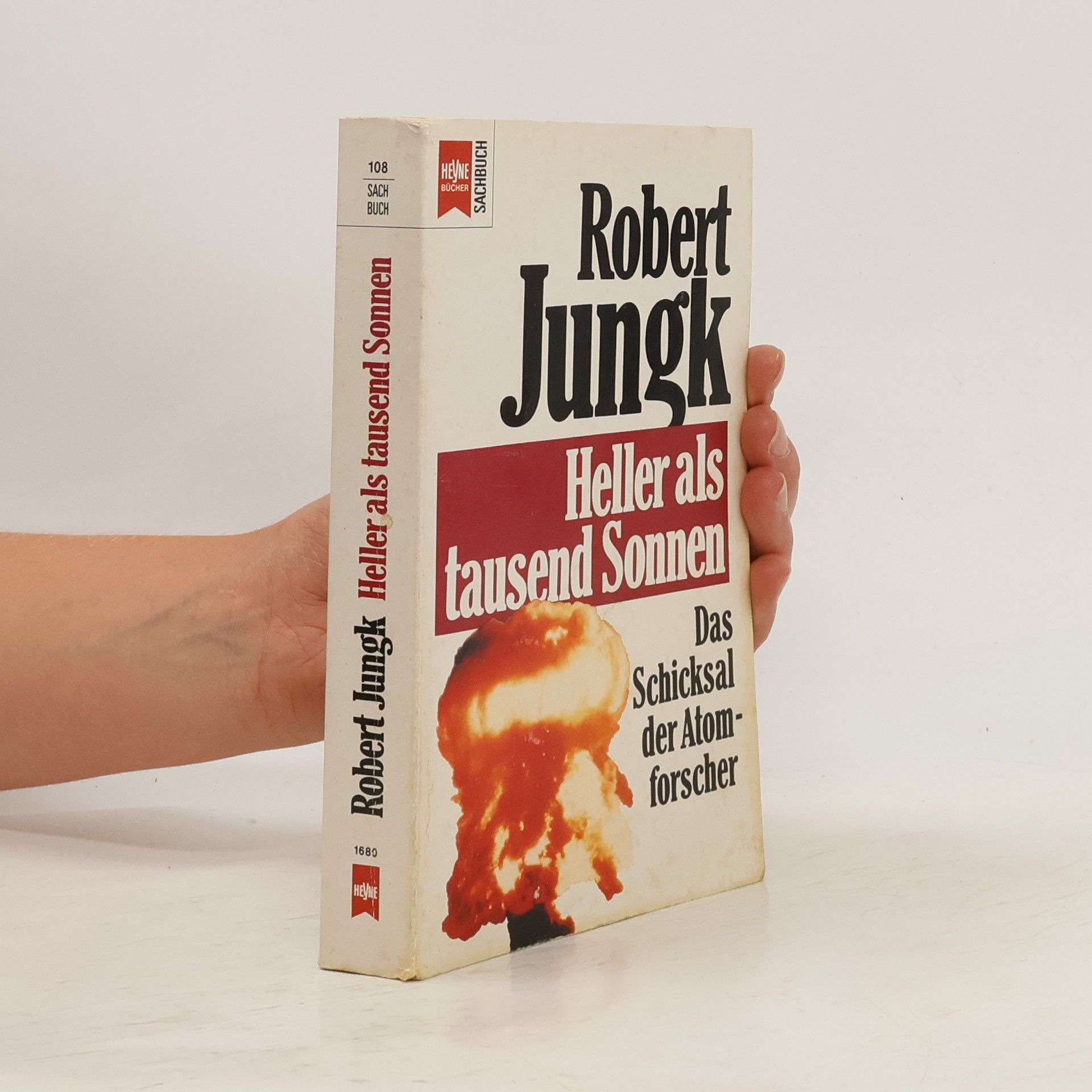 Robert Jungk Heller als tausend Sonnen