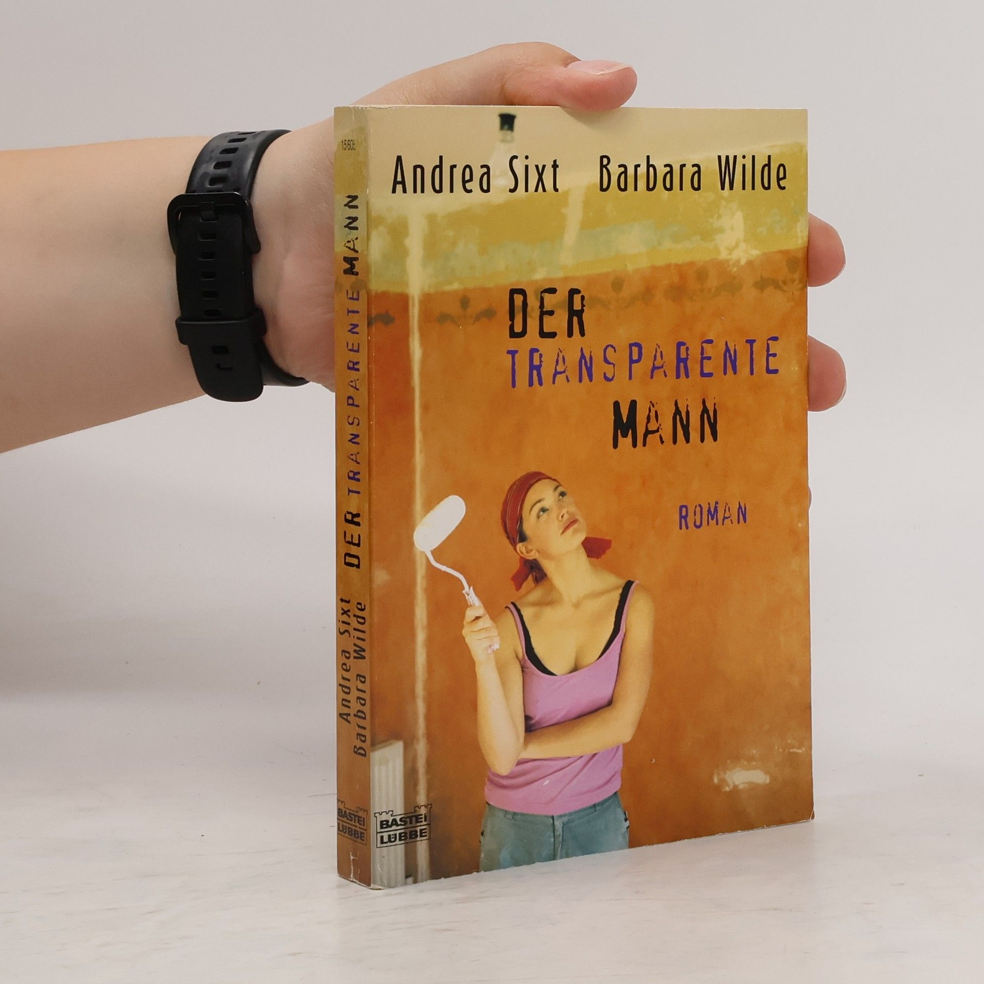 Andrea Sixt Der transparente Mann