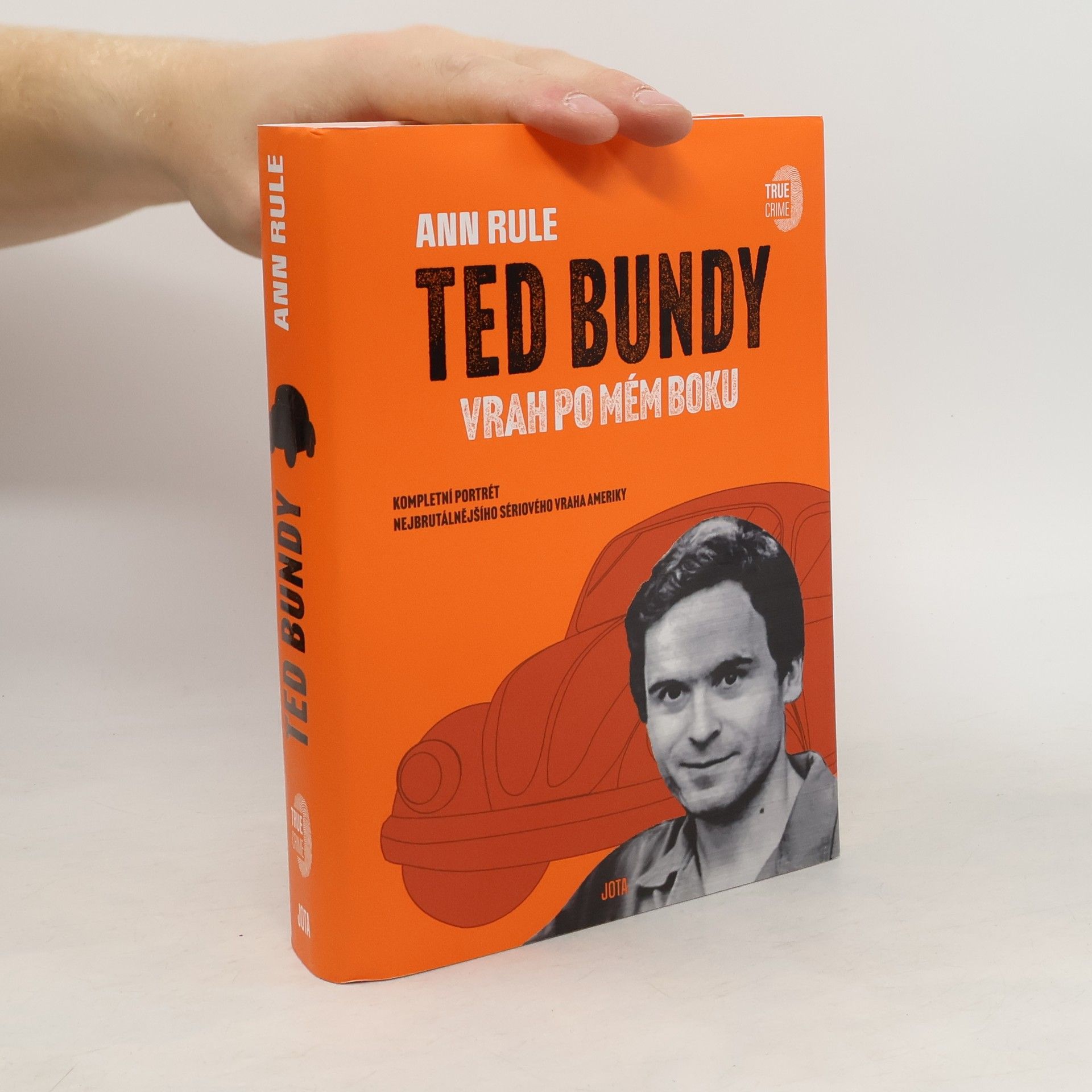 Ann Rule Ted Bundy: vrah po mém boku
