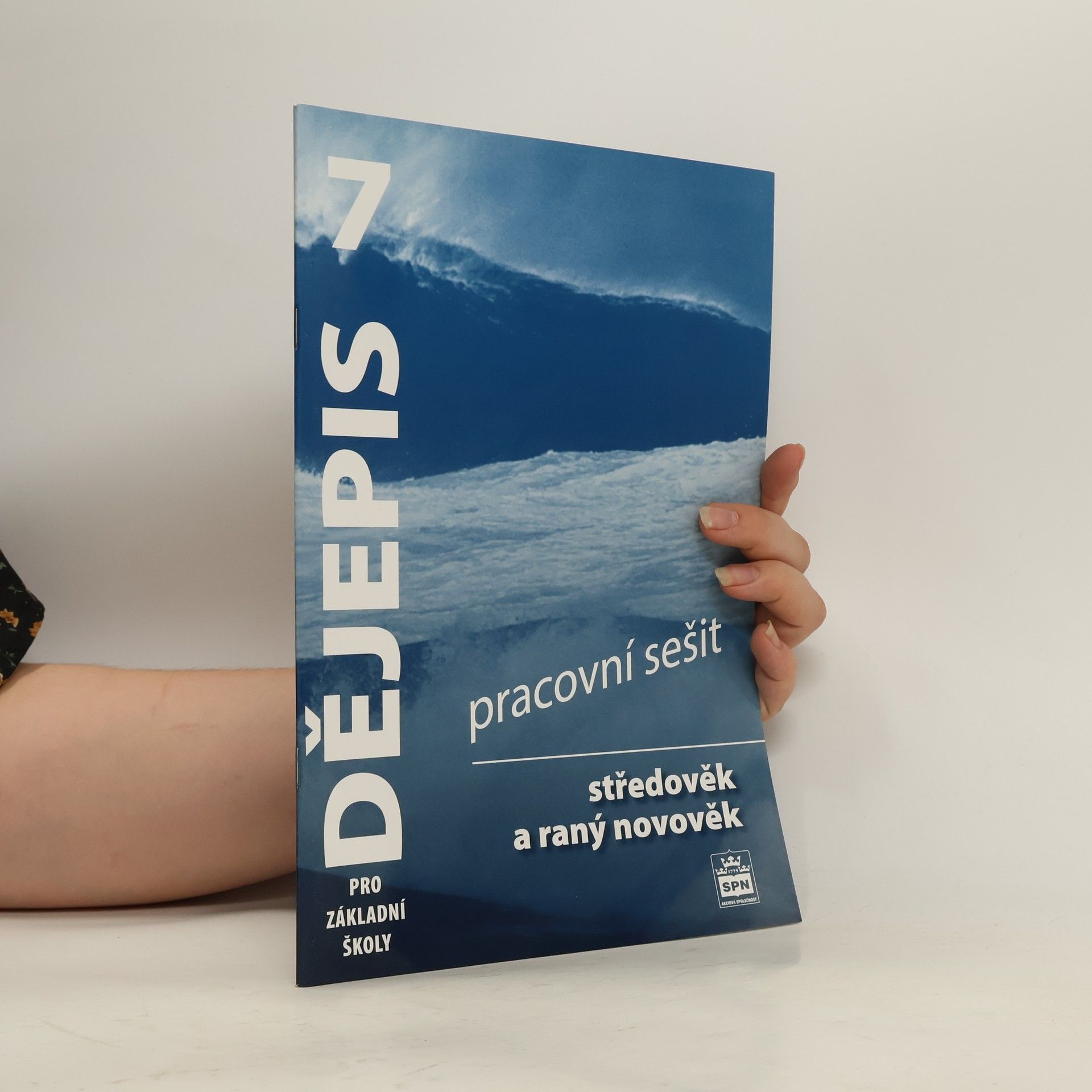 Collectif d'auteurs Dějepis pro 7. ročník ZŠ. Pracovní sešit