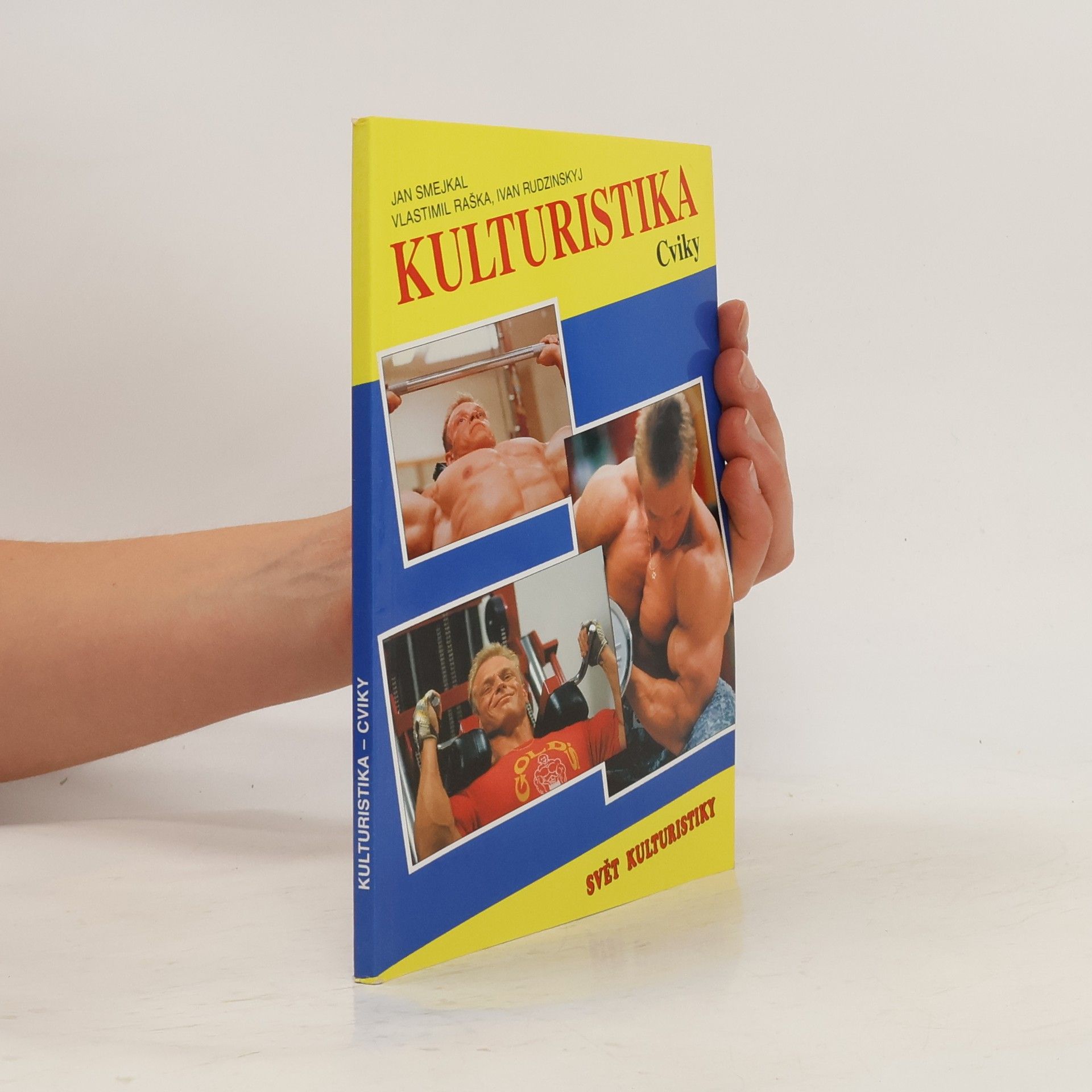Jan Smejkal Kulturistika. Cviky