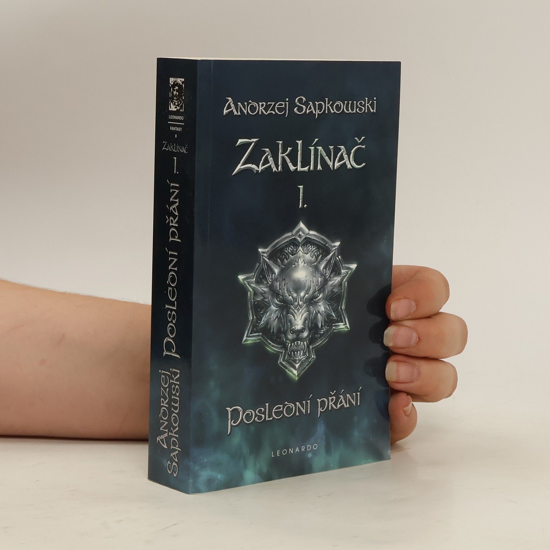 Andrzej Sapkowski Zaklínač 1. díl - Poslední přání