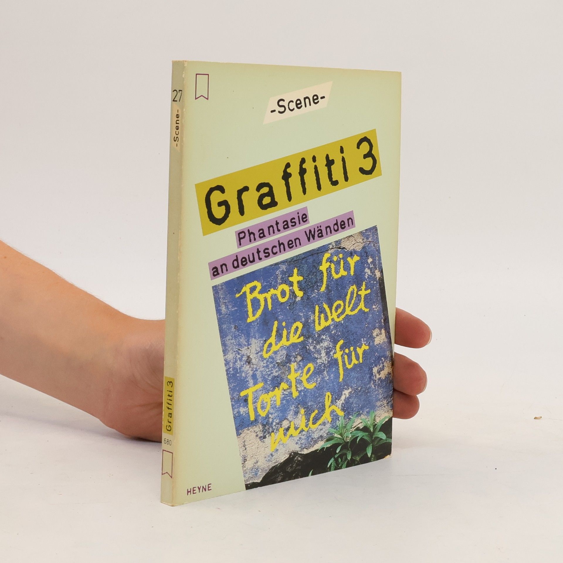 Autores varios Graffiti III. Phantasie an deutschen Wänden.