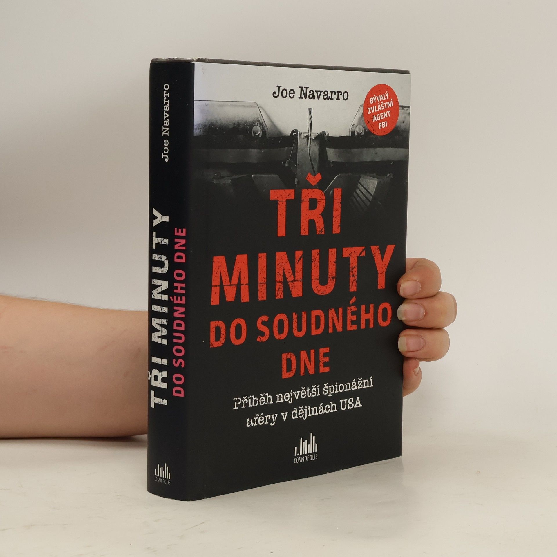 Joe Navarro Tři minuty do soudného dne