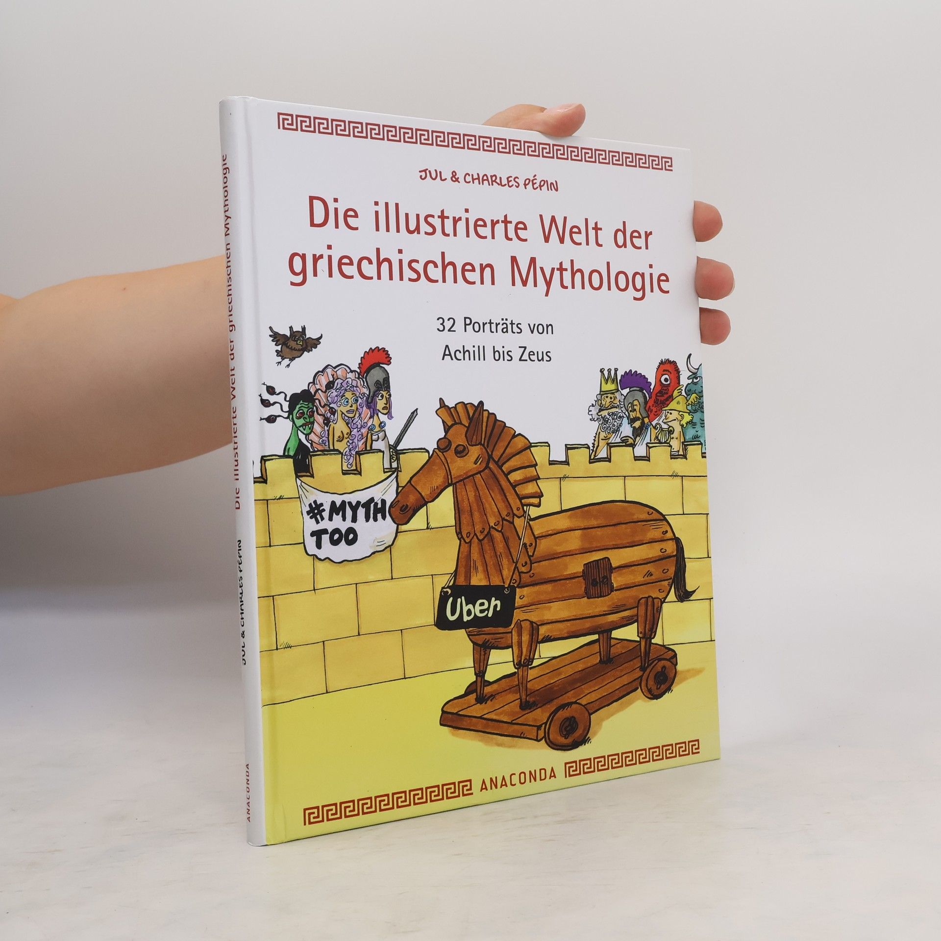 Charles Pépin Die illustrierte Welt der griechischen Mythologie