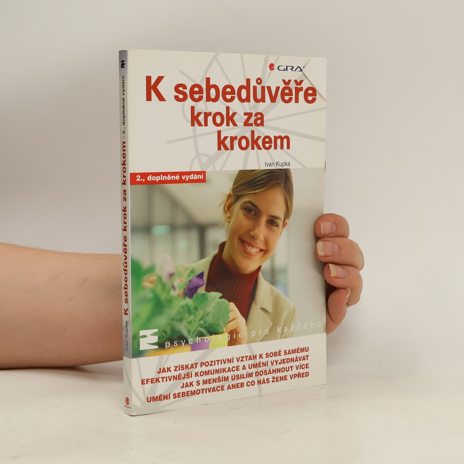Ivan Kupka K sebedůvěře krok za krokem