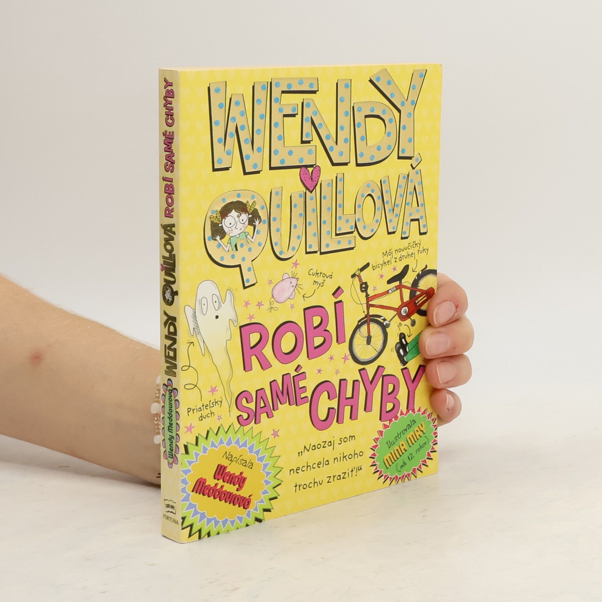 Wendy Meddour Wendy Quillová robí samé chyby