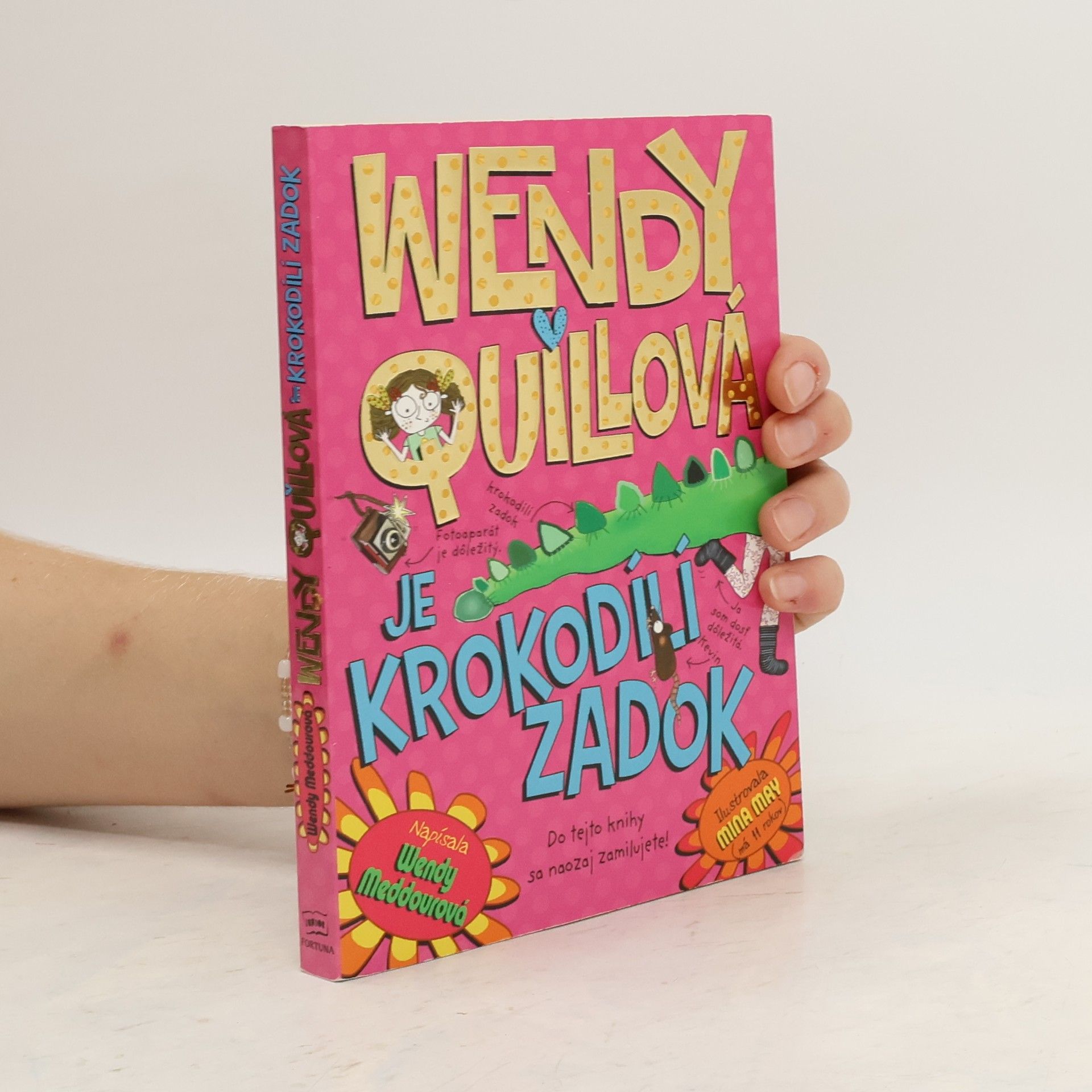 Wendy Meddour Wendy Quillová je krododílí zadok