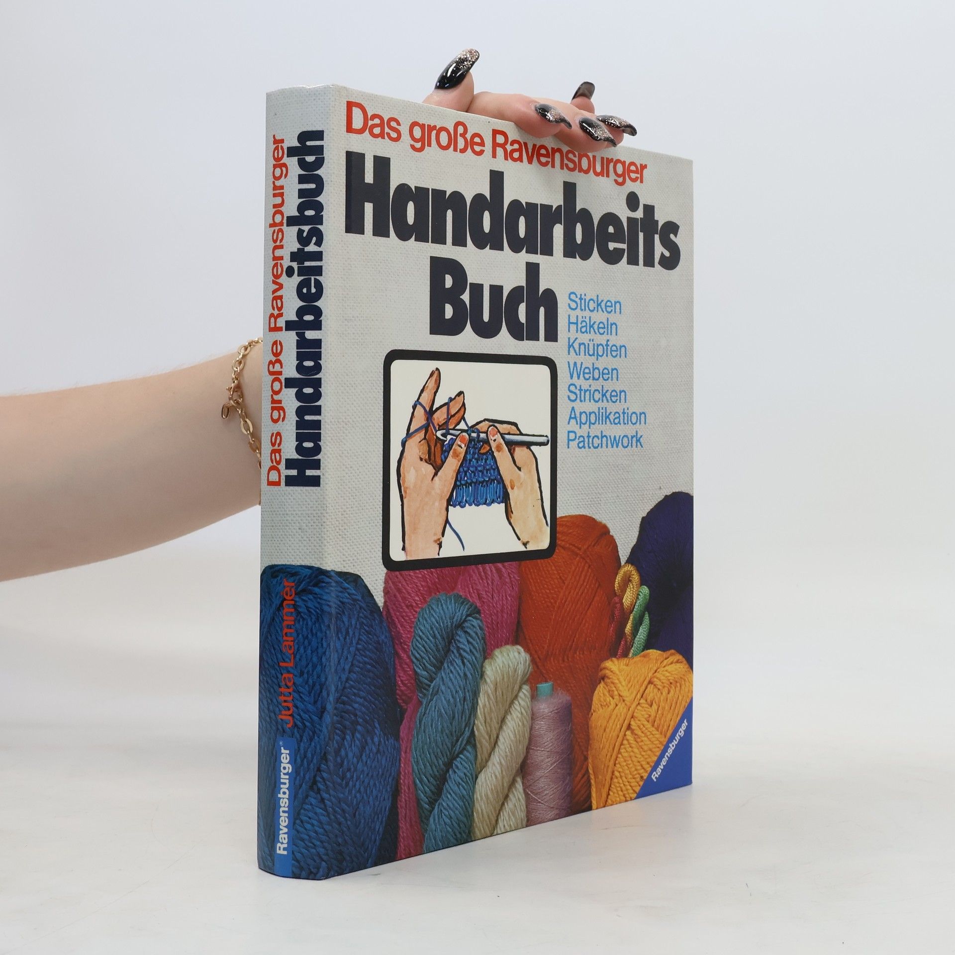 Jutta Lammèr Das grosse Ravensburger Handarbeitsbuch