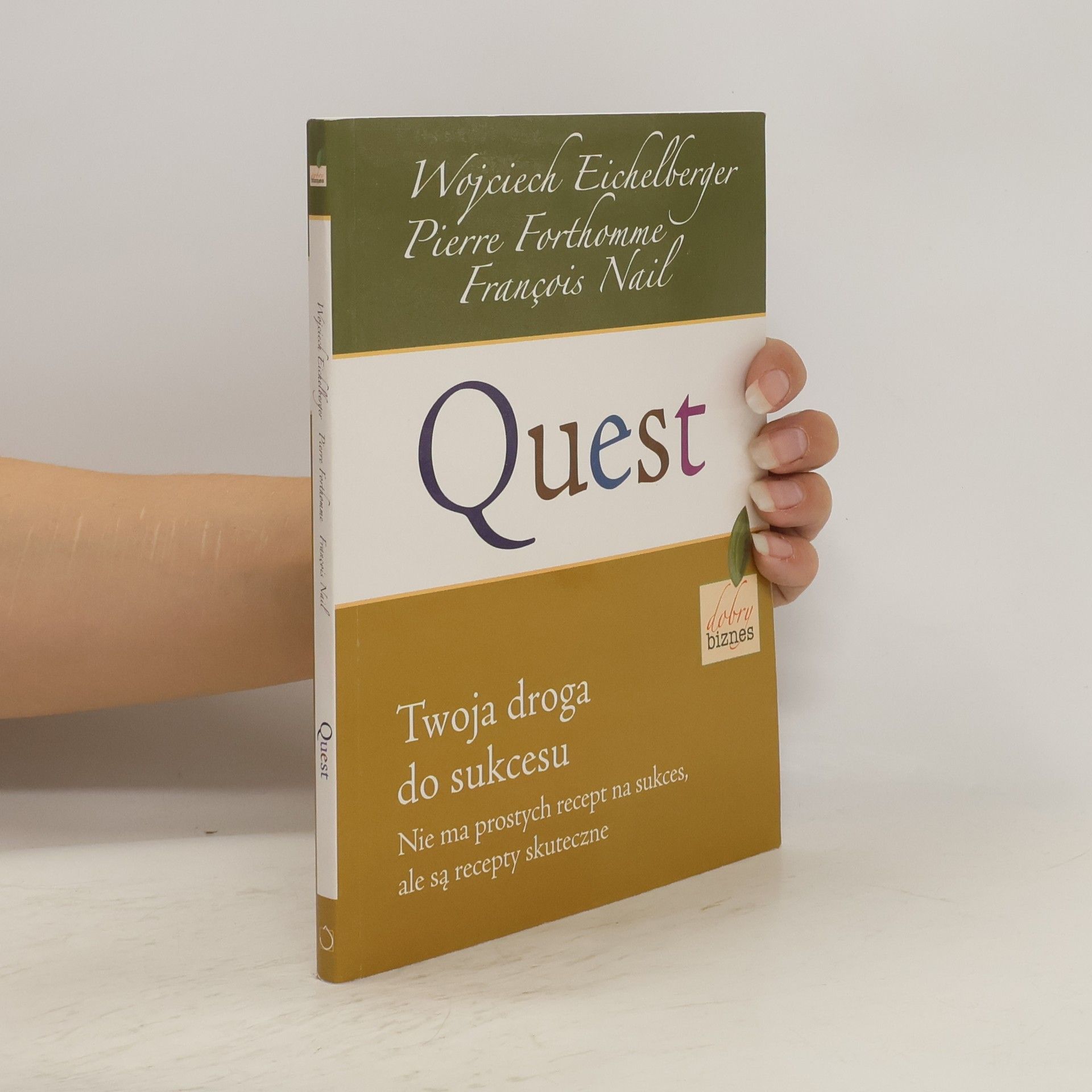 Wojciech Eichelberger Quest. Twoja droga do sukcesu