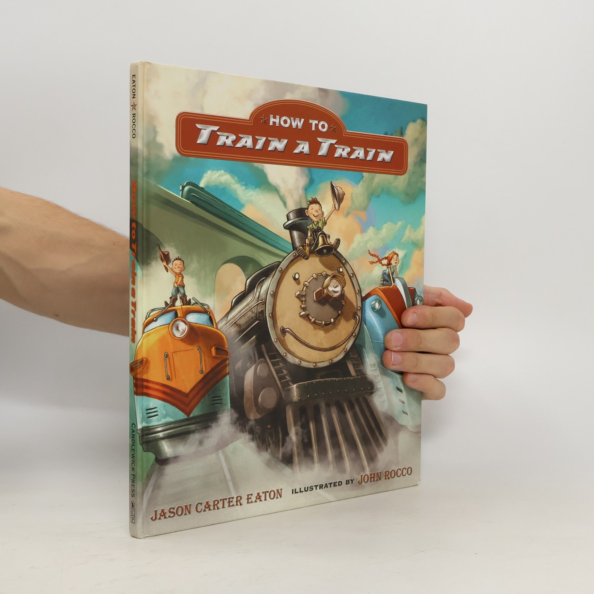 Jason Carter Eaton How to Train a Train