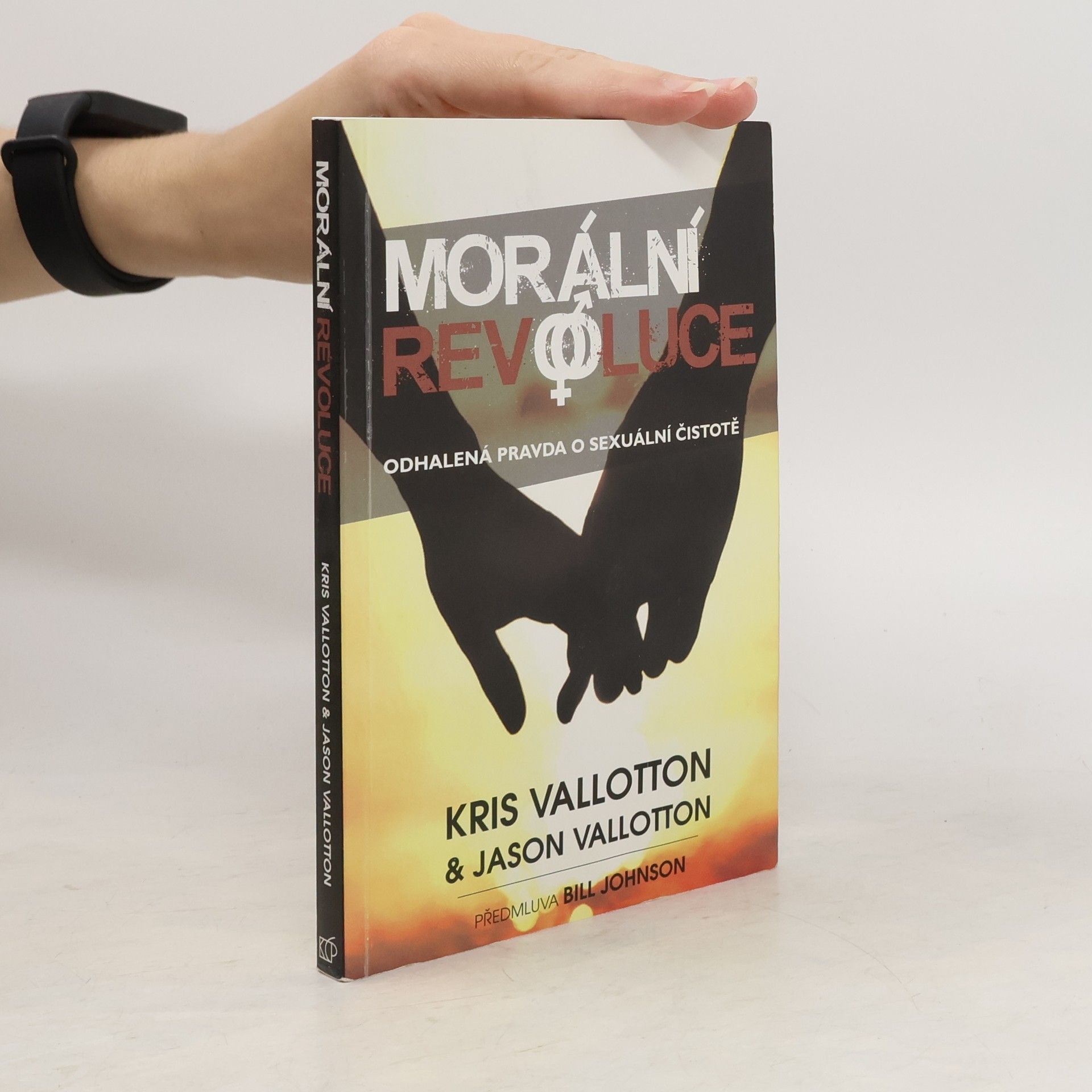 Kris Vallotton Morální revoluce