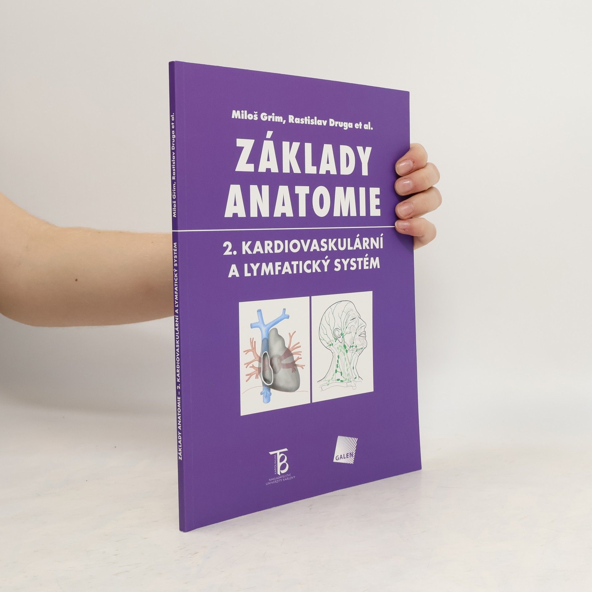 Miloš Grim Základy anatomie. 2., Kardiovaskulární a lymfatický systém