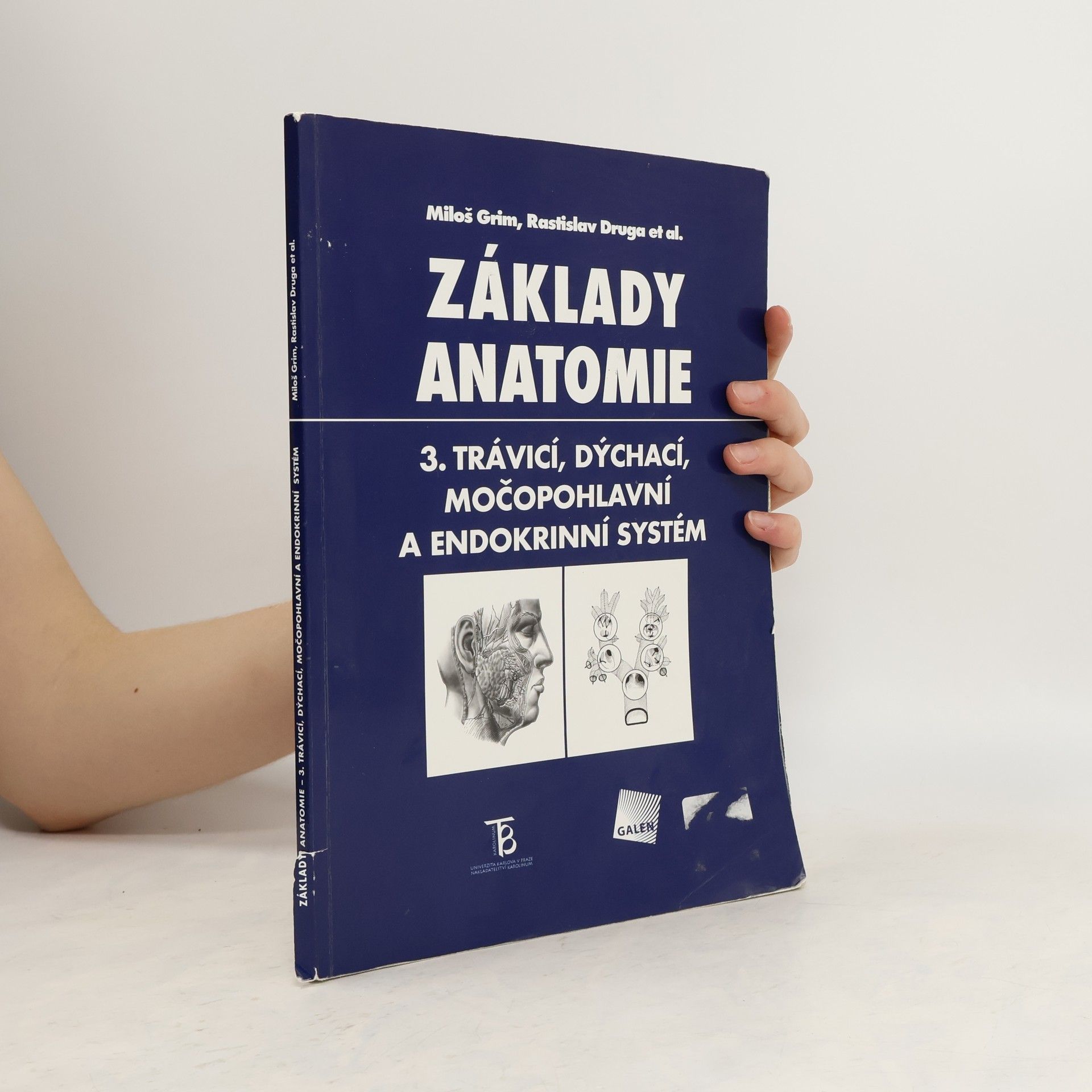 Miloš Grim Základy anatomie 3. Trávicí, dýchací, močopohlavní a endokrinní systém