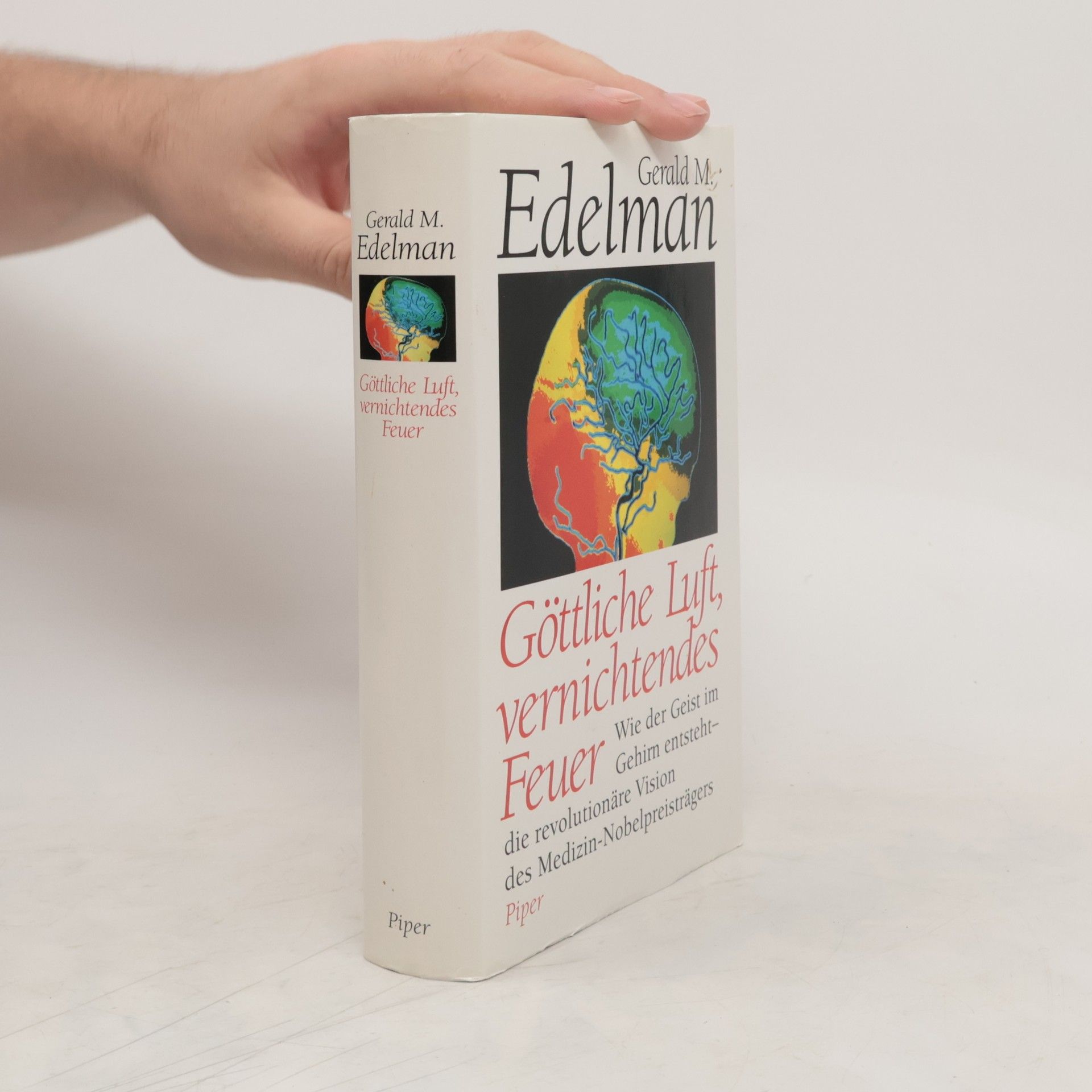 Gerald M. Edelman Göttliche Luft, vernichtendes Feuer