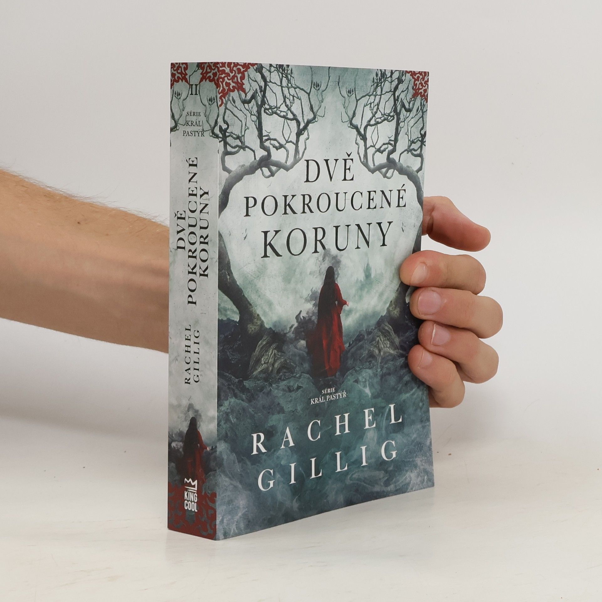 Rachel Gillig Dvě pokroucené koruny