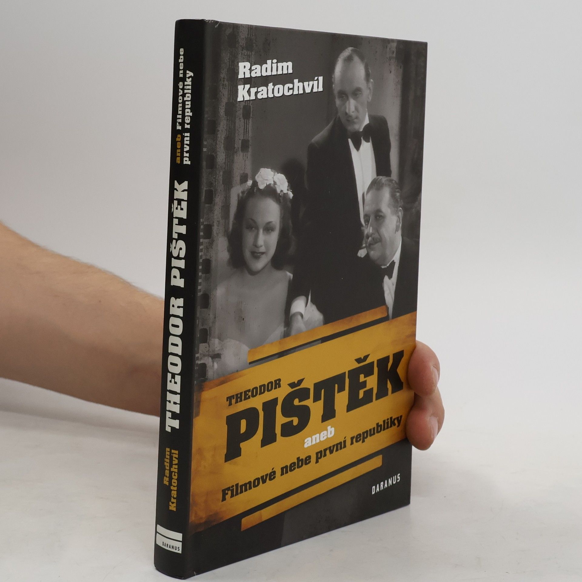 Radim Kratochvíl Theodor Pištěk, aneb Filmové nebe první republiky