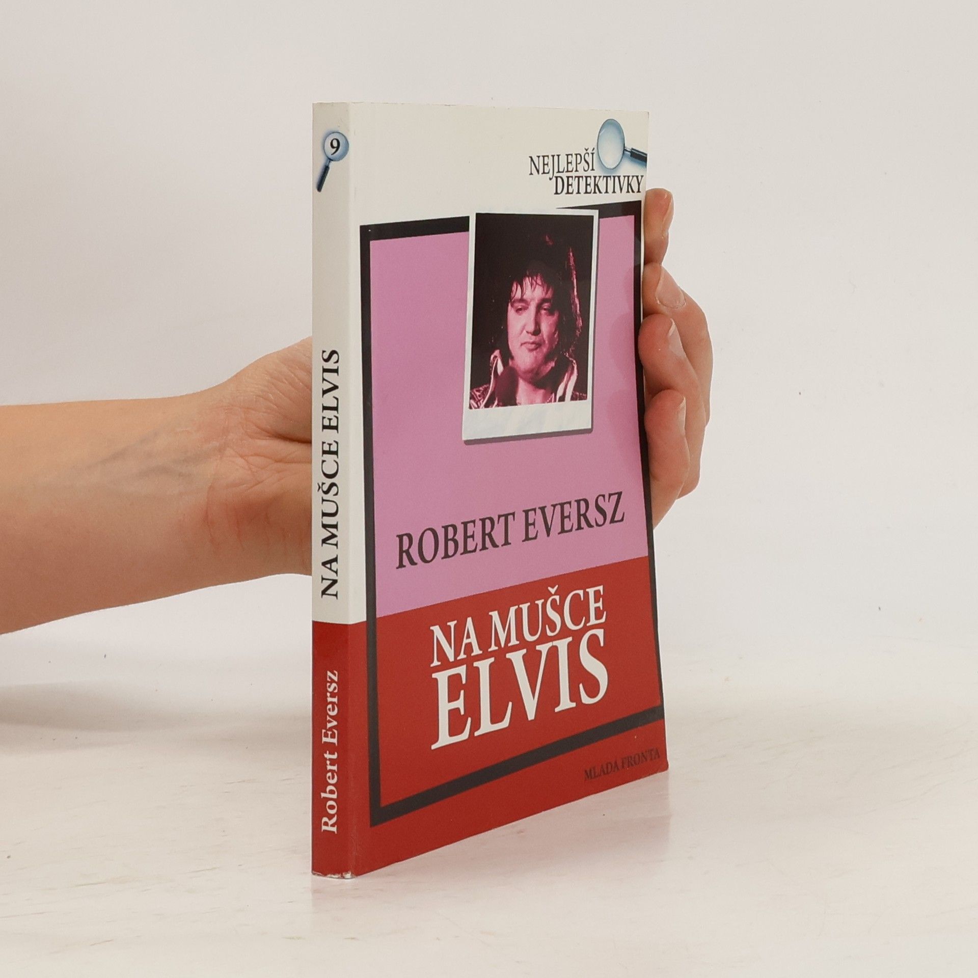 Robert Eversz Na mušce Elvis