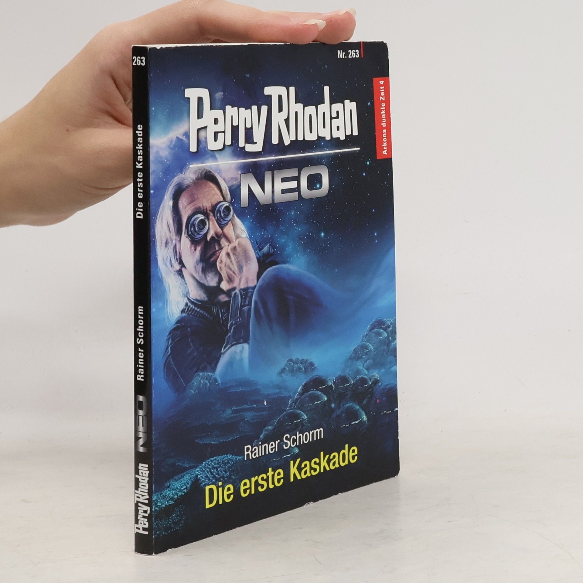Rainer Schorm Perry Rhodan Neo 263. Die erste Kaskade