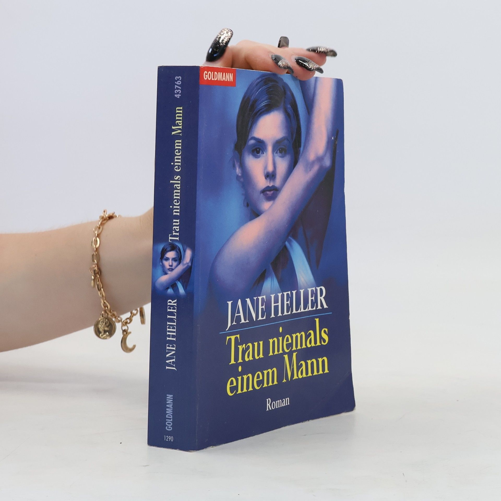 Jane Heller Trau niemals einem Mann