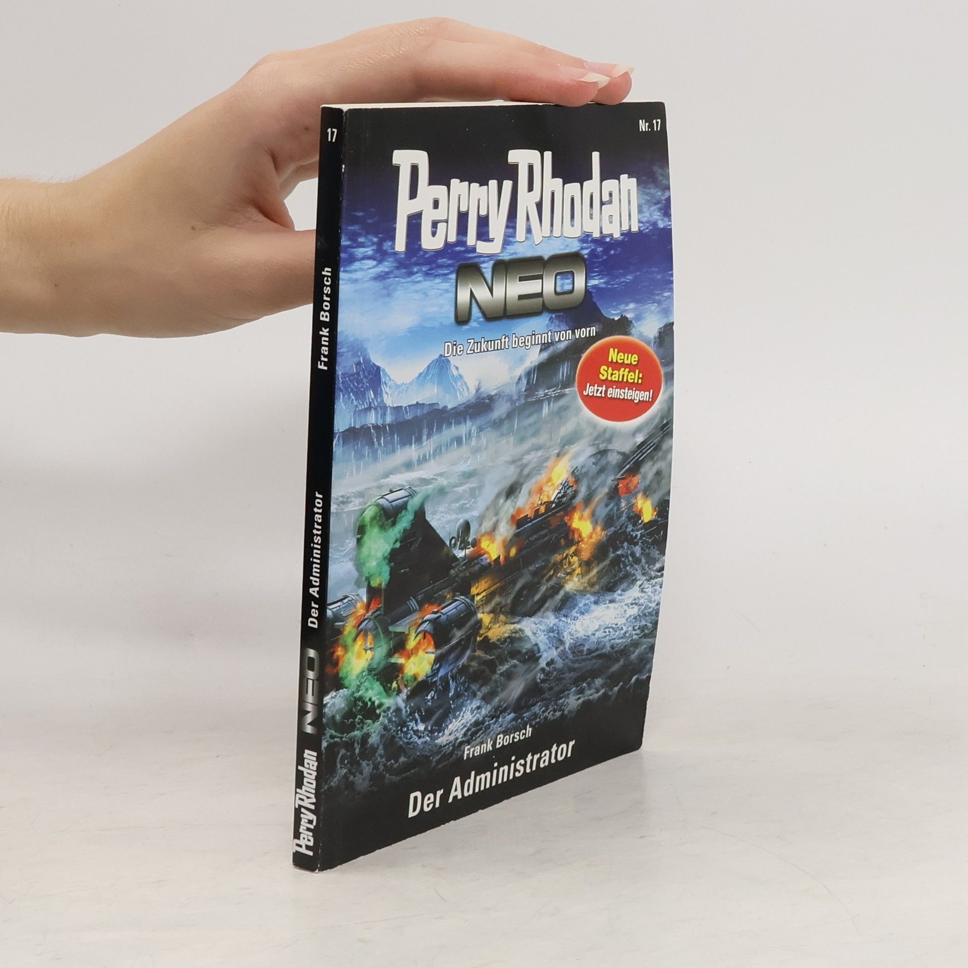 Perry Rhodan Perry Rhodan. Neo. Die Zukunft beginnt von vorn. Nr. 17