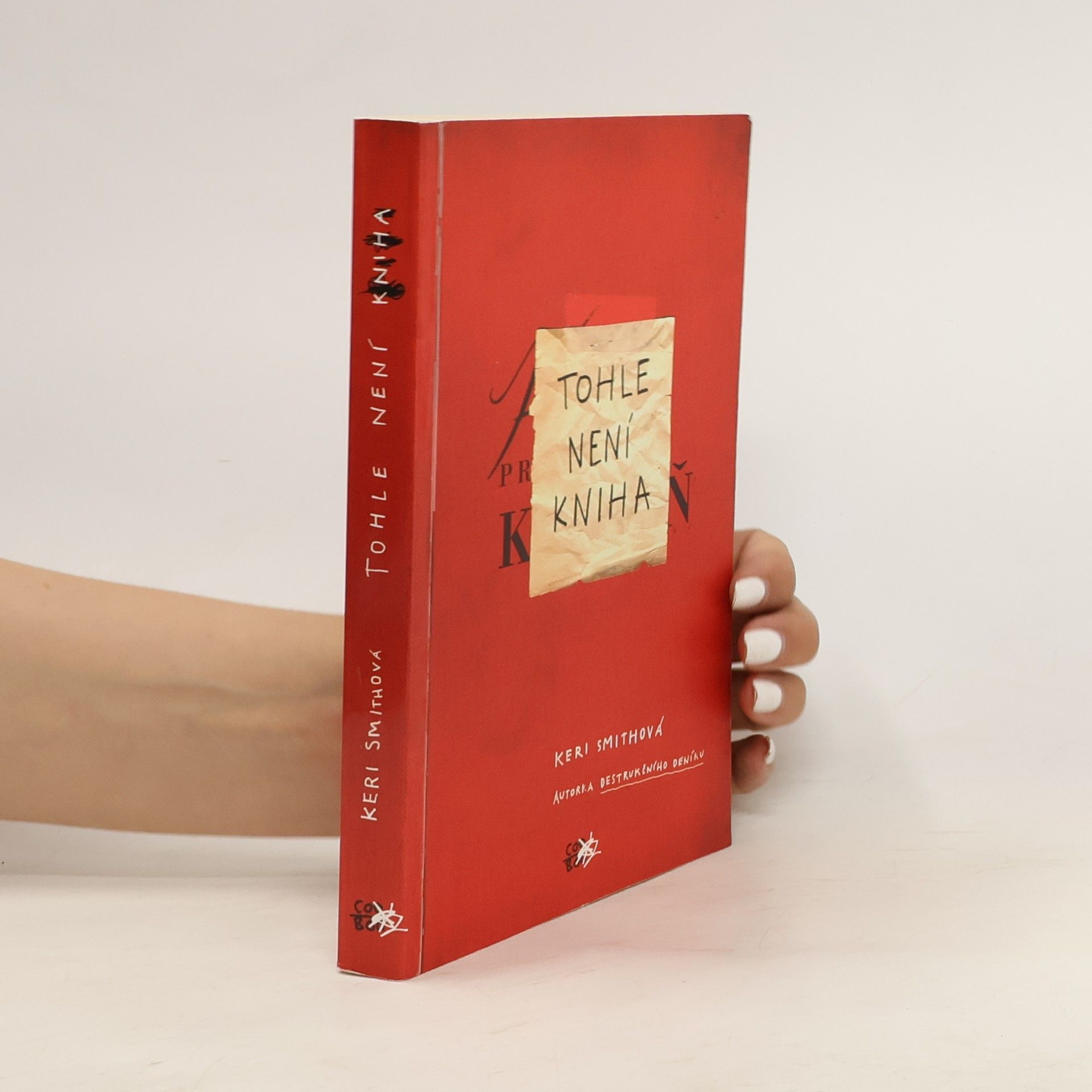 Keri Smith Tohle není kniha