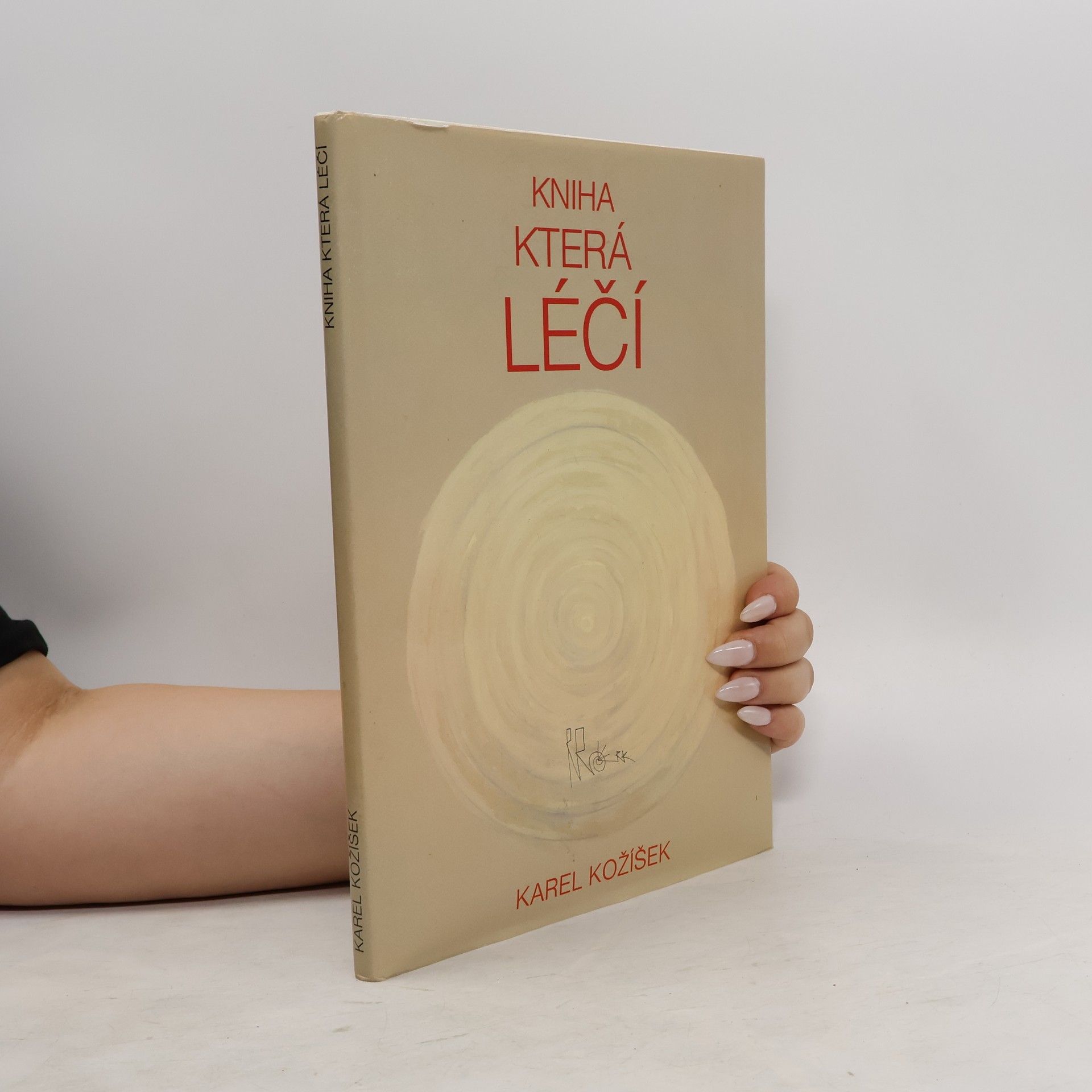 Karel Kožíšek Kniha která léčí