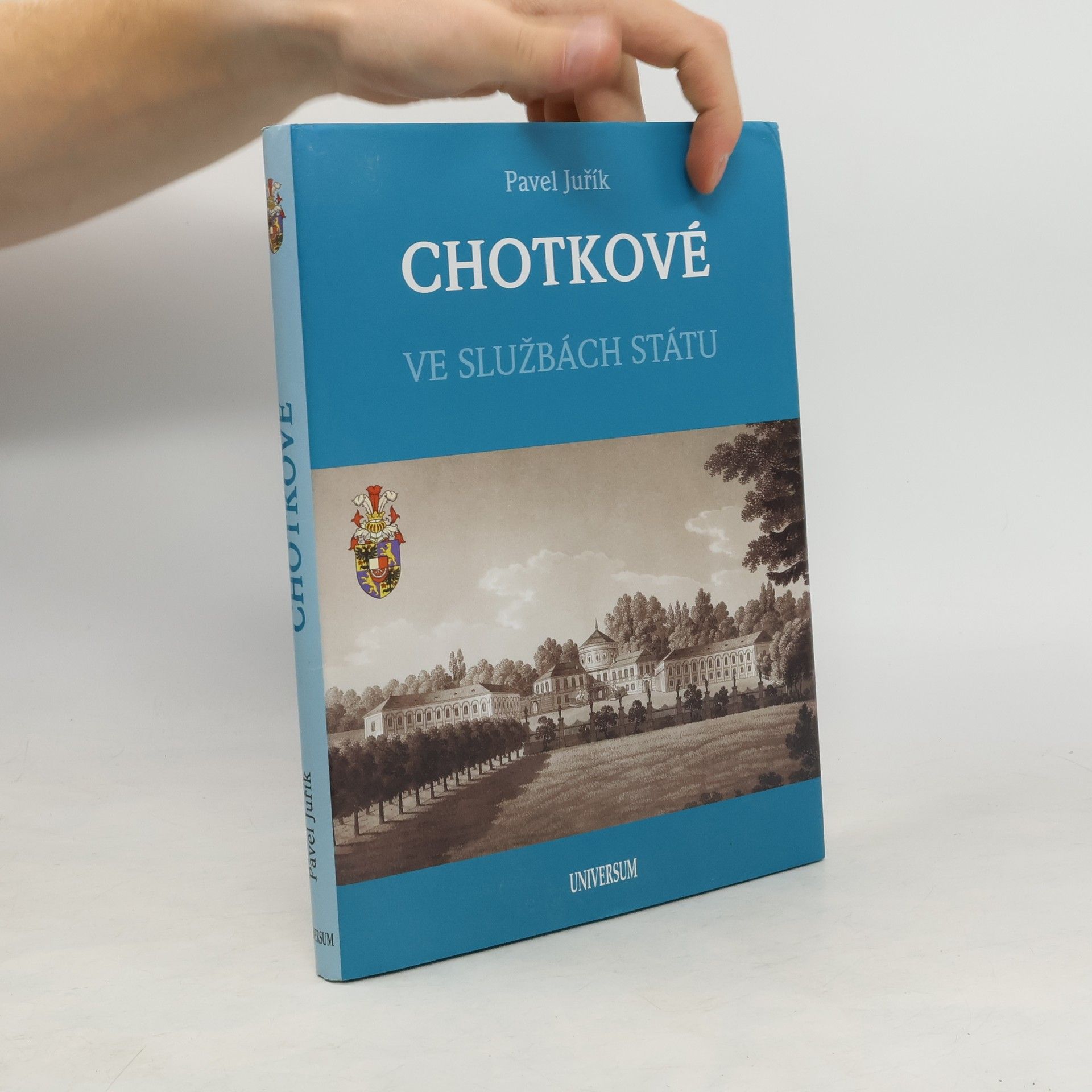 Pavel Juřík Chotkové. Ve službách státu