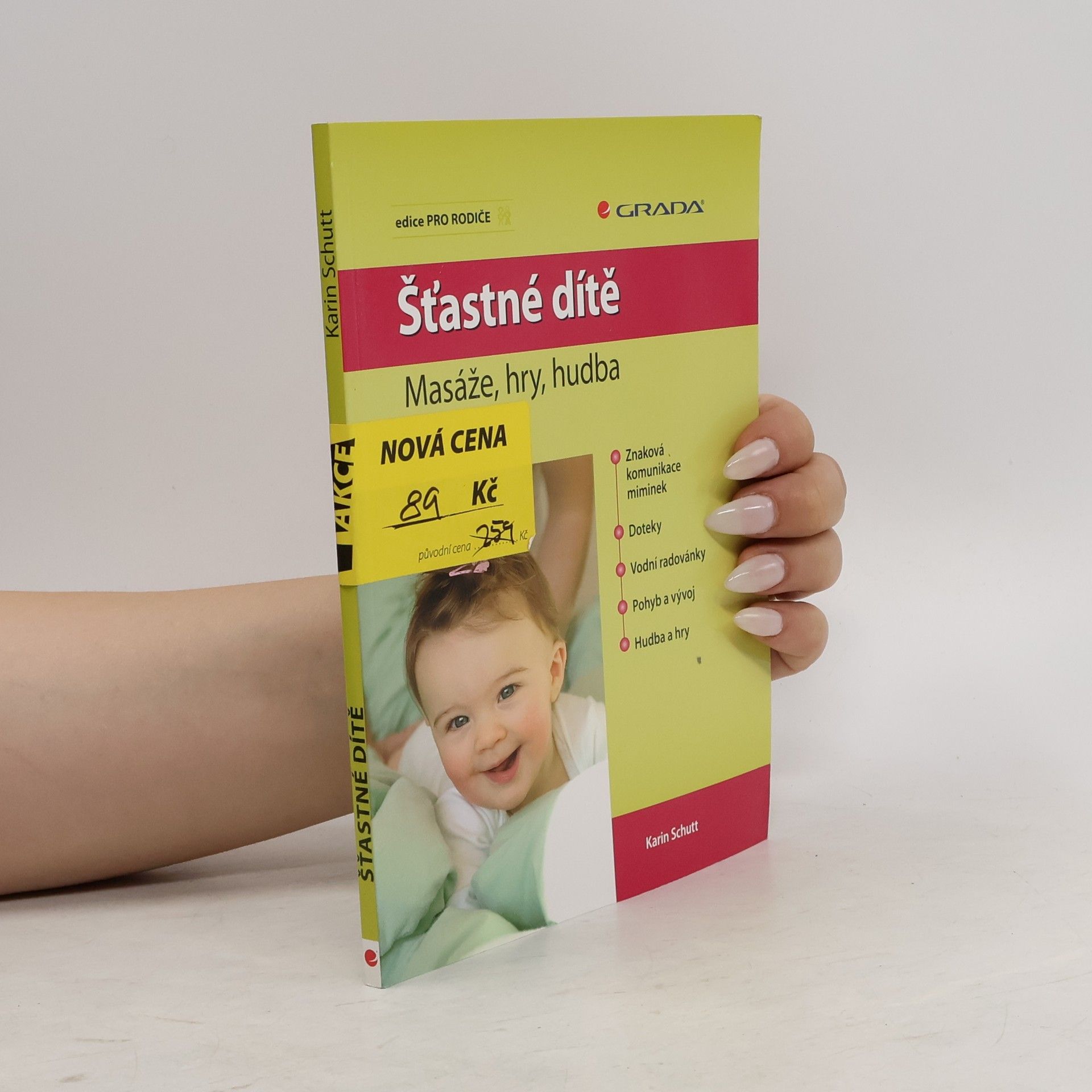 Karin Schutt Šťastné dítě