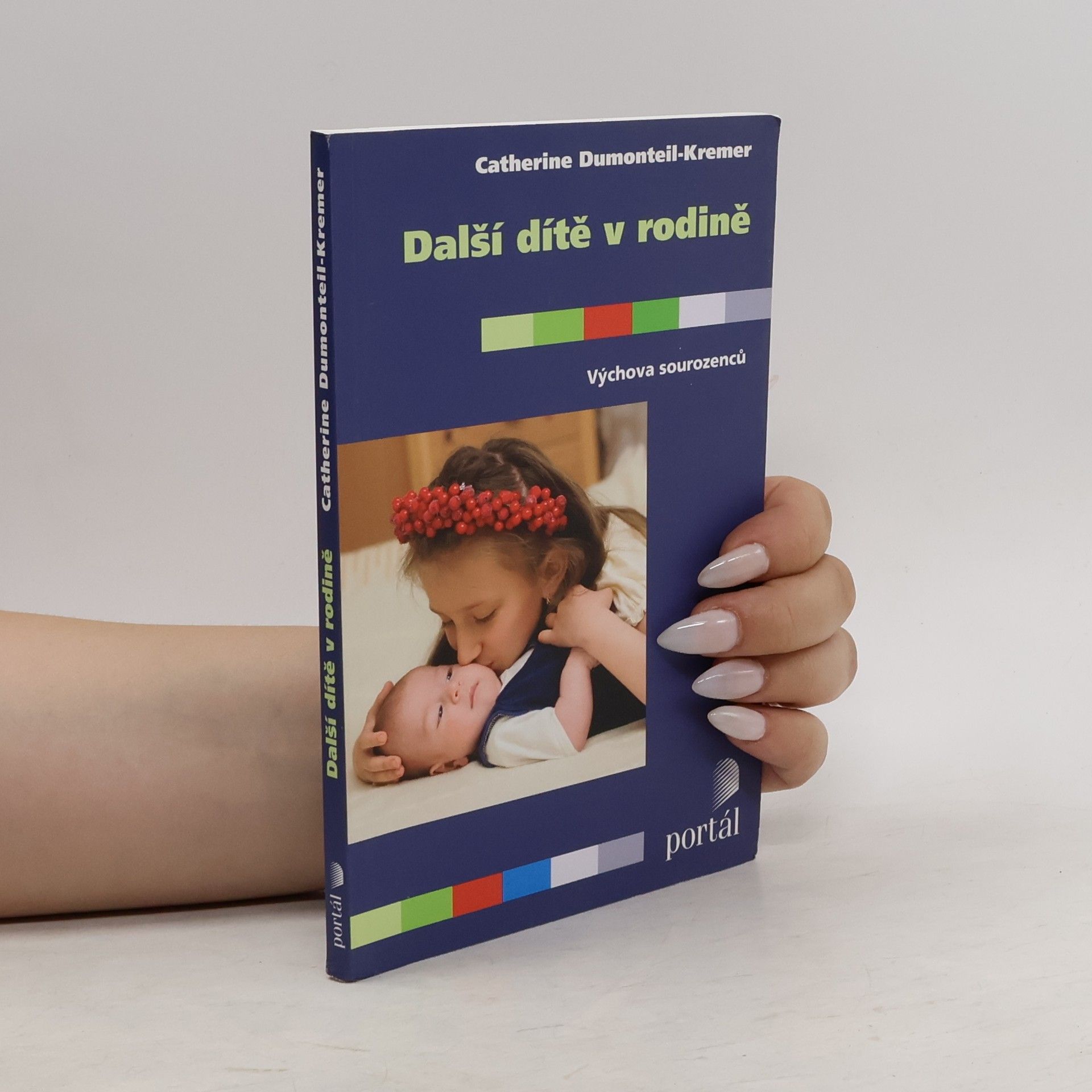 Catherine Dumonteil-Kremer Další dítě v rodině