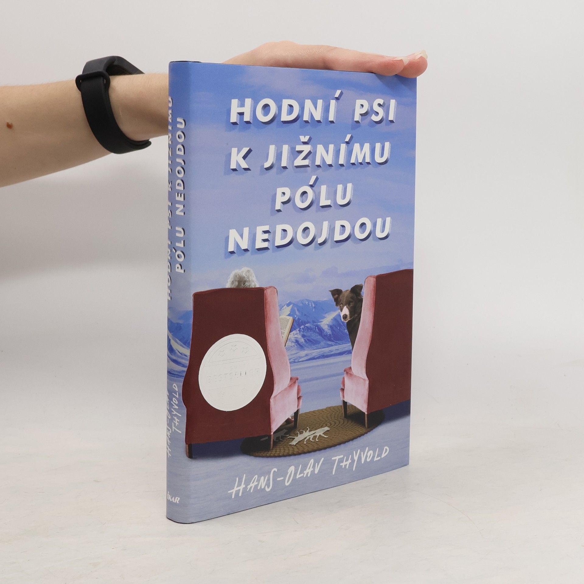 Hans Olav Thyvold Hodní psi k jižnímu pólu nedojdou
