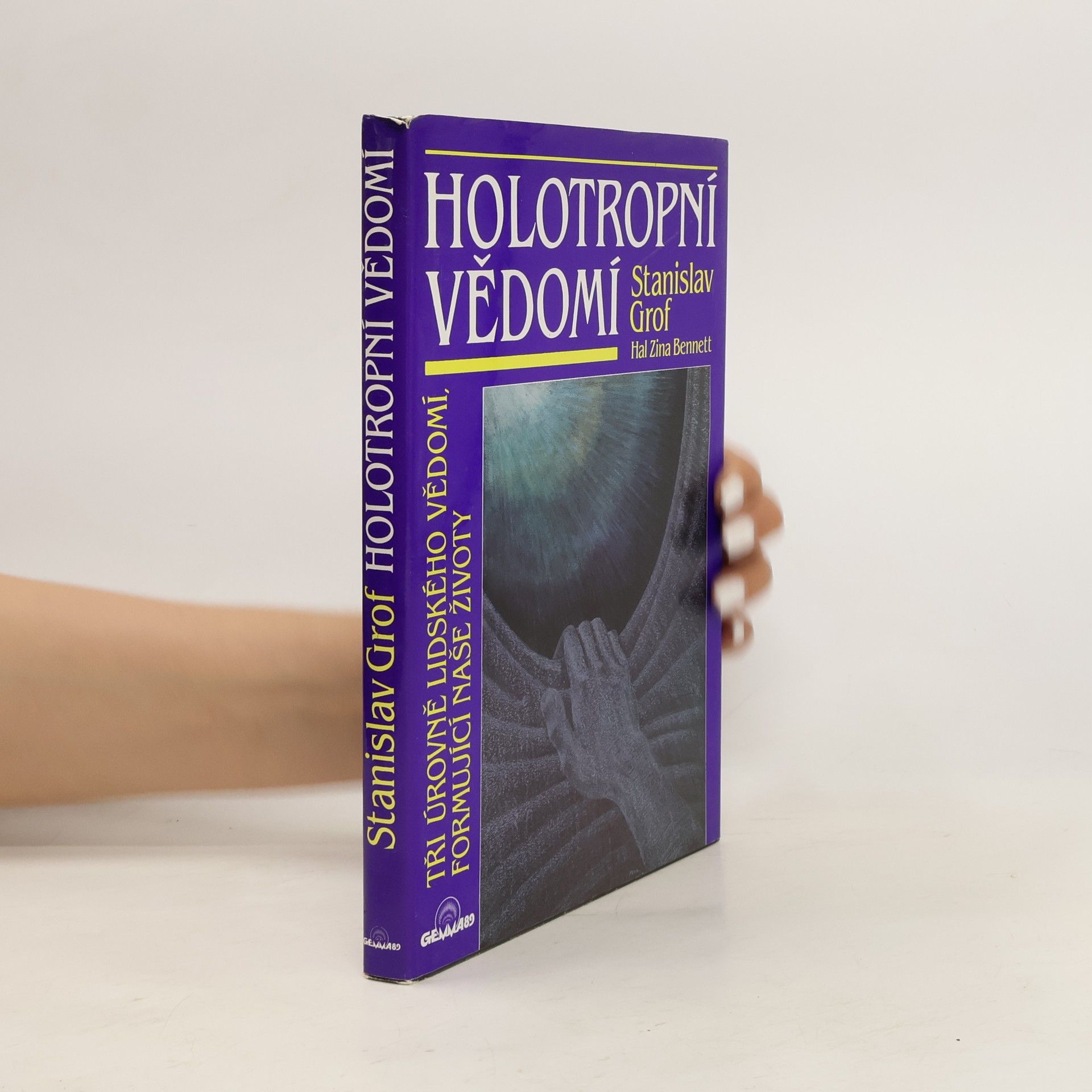 Stanislav Grof Holotropní vědomí