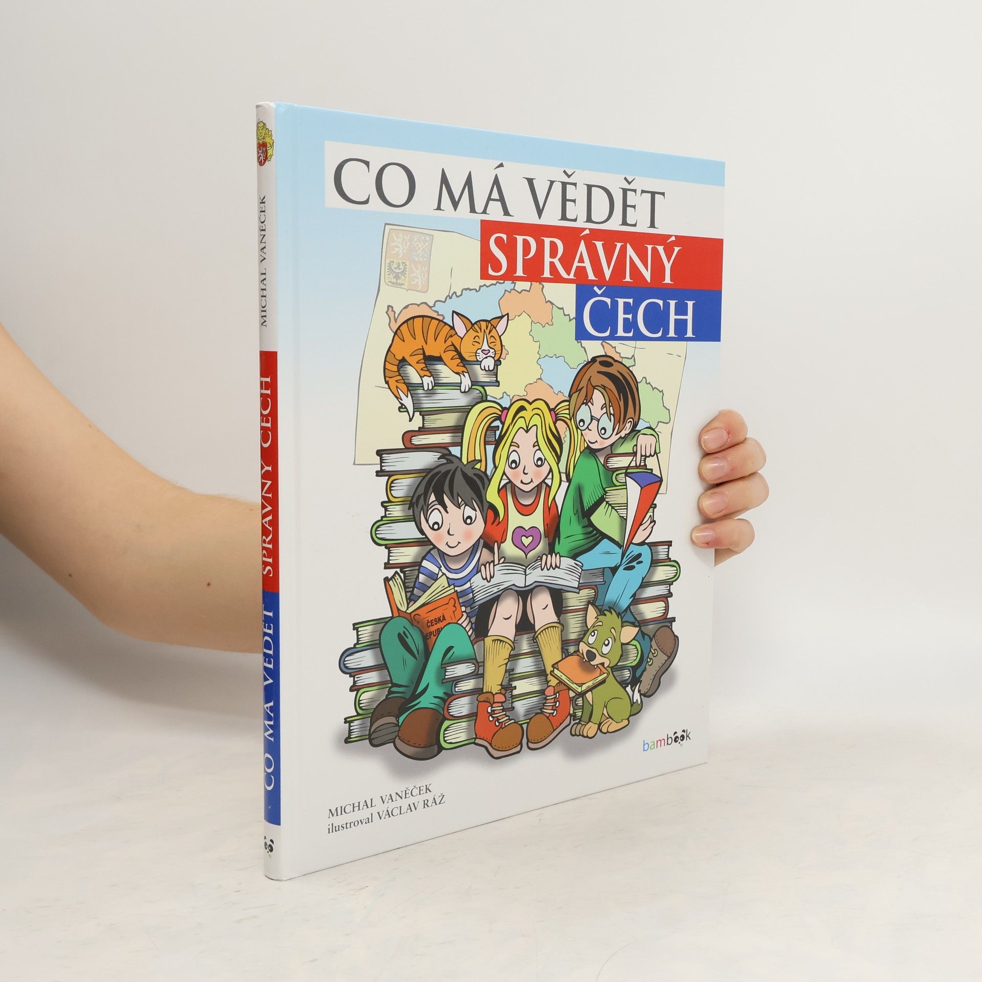 Michal Vaněček Co má vědět správný Čech