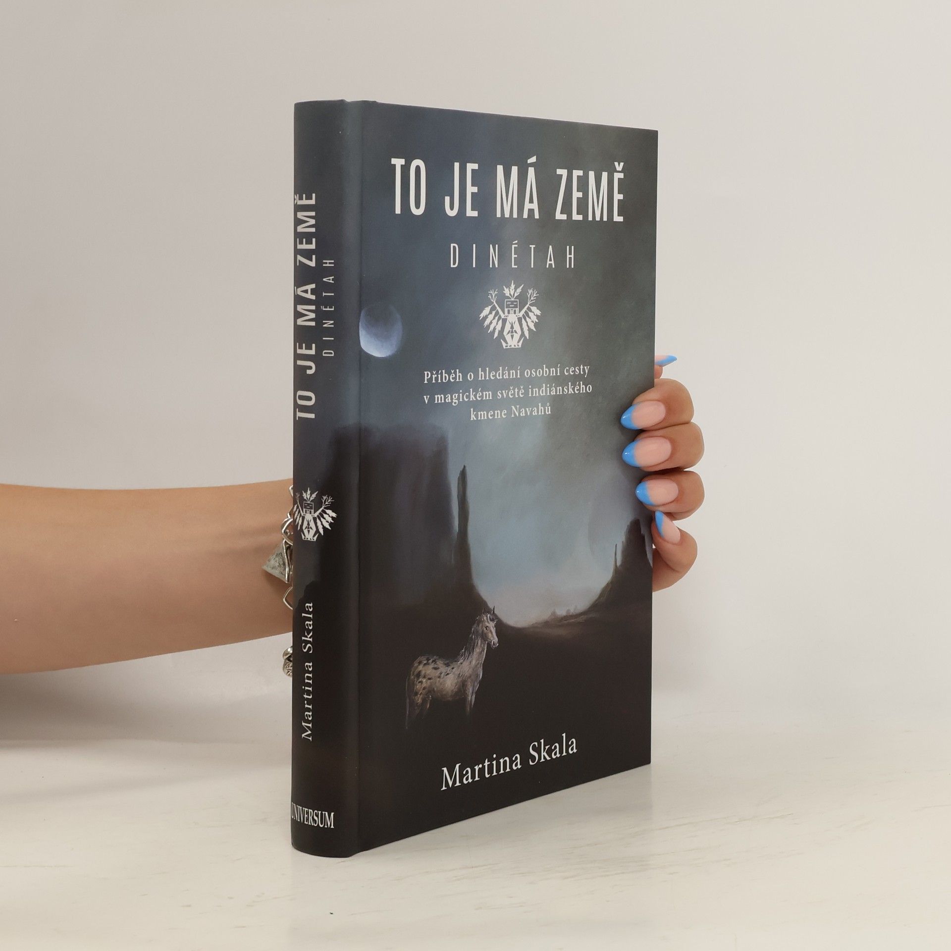 Martina Skala To je má země : Dinétah