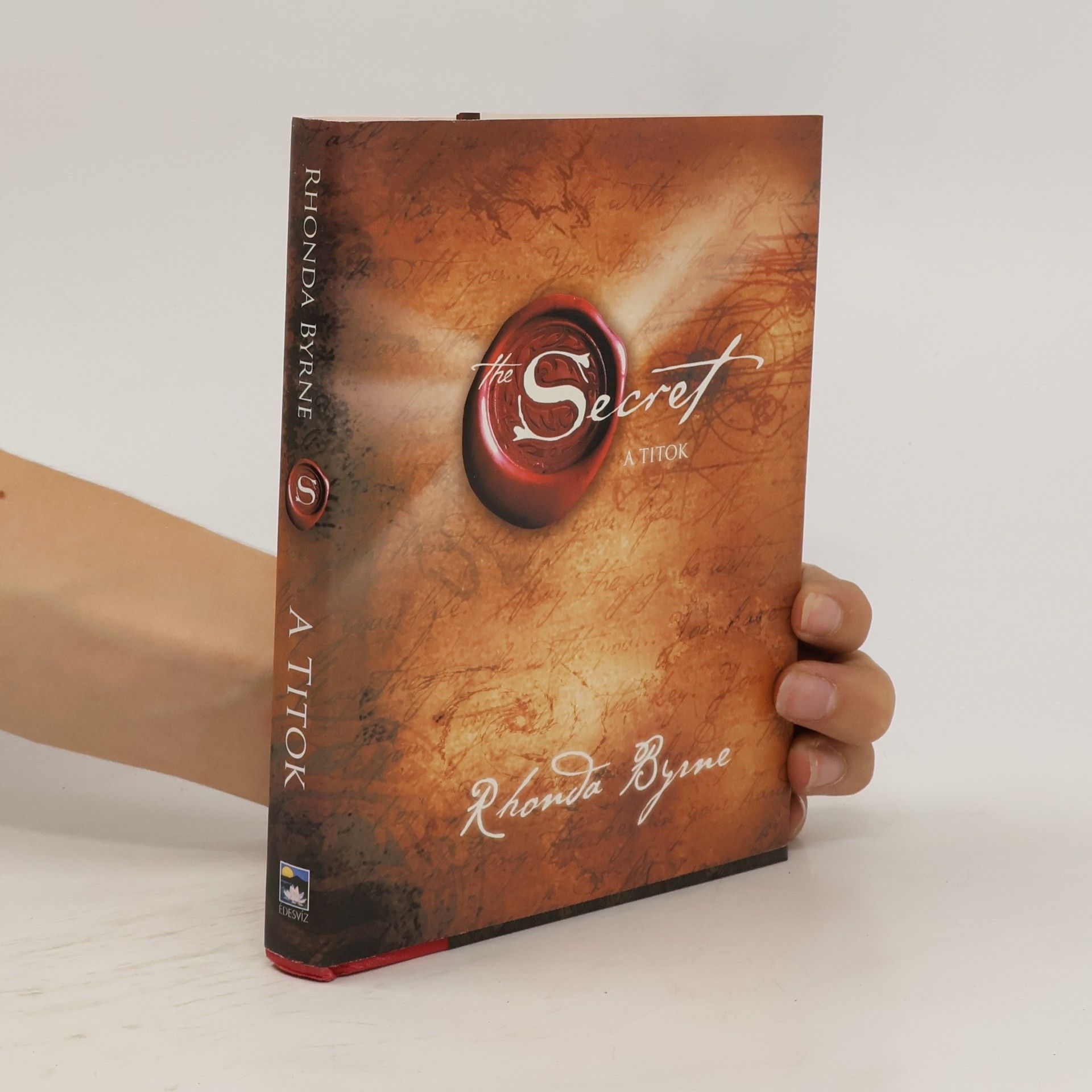 Rhonda Byrne Secret. A Titok