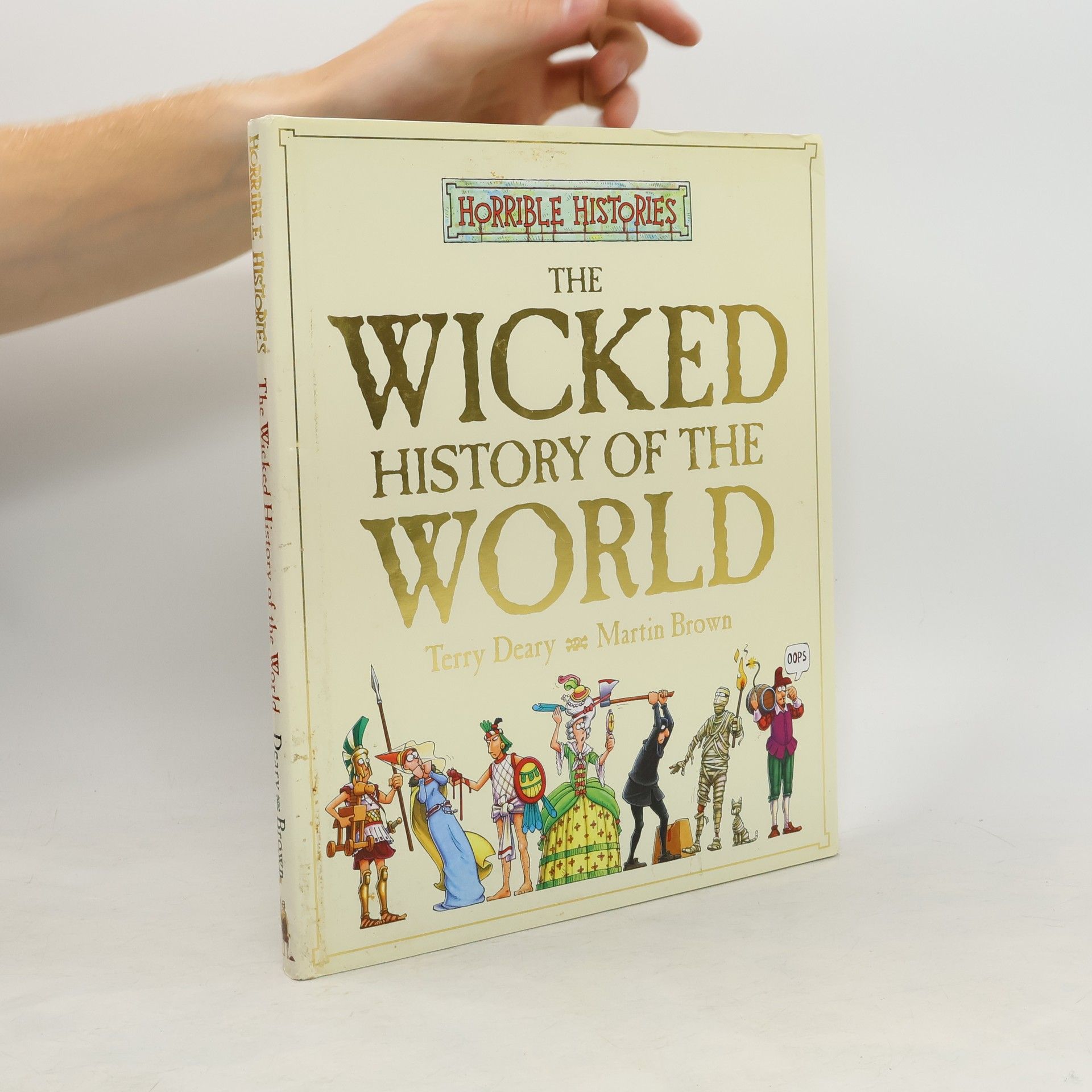 Terry Deary The Wicked History of the World