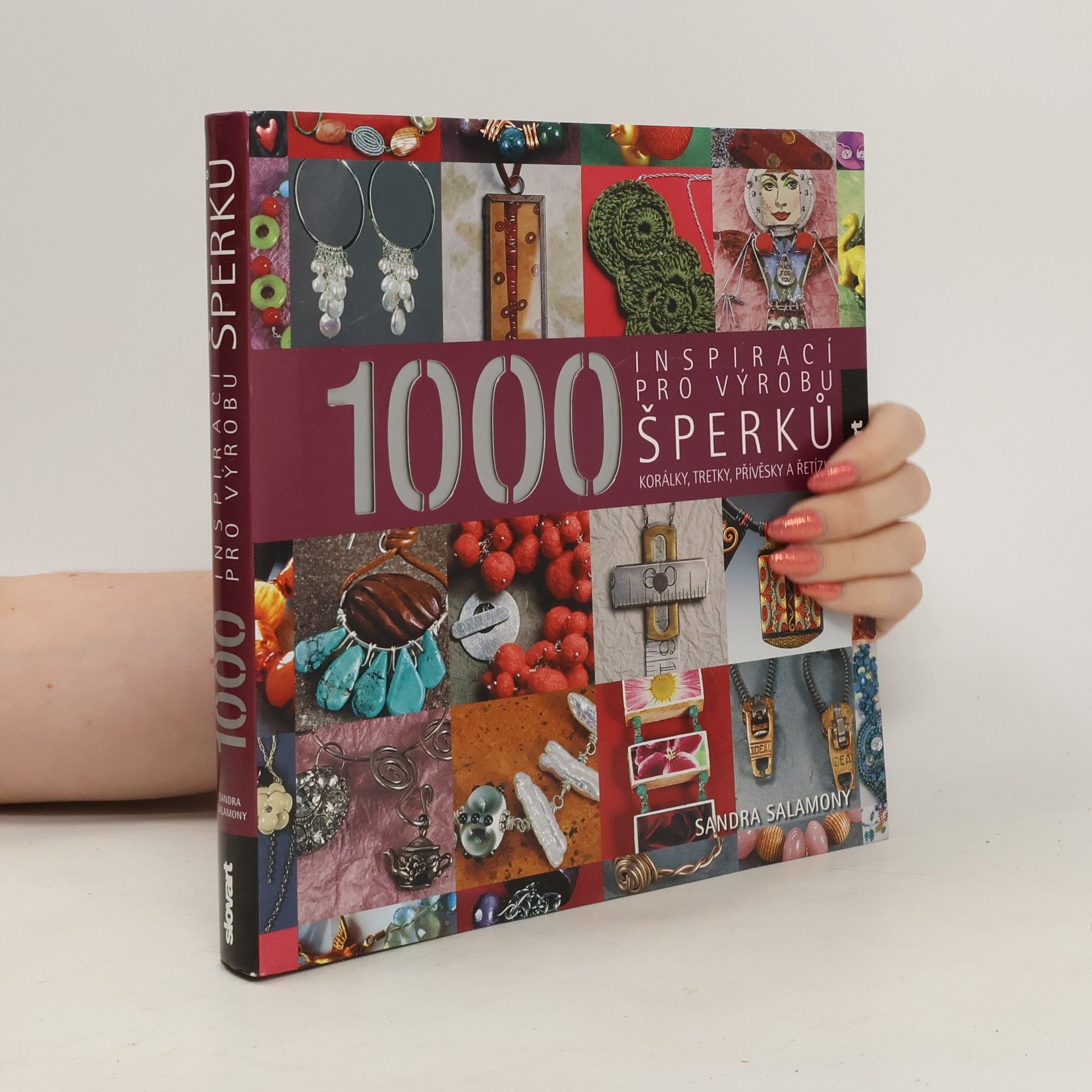 Sandra Salamony 1000 inspirací pro výrobu šperků