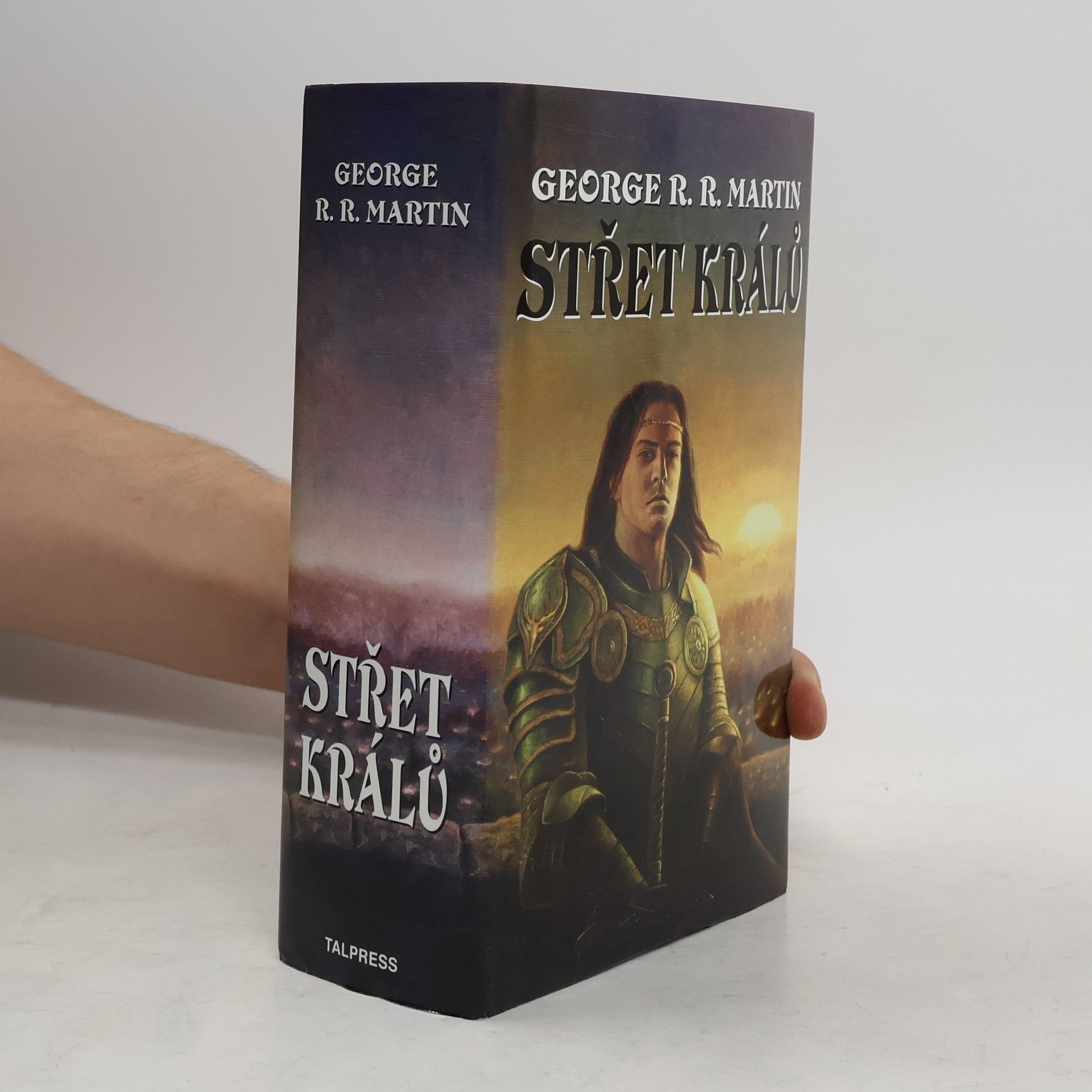 George Raymond Richard Martin Píseň ledu a ohně. Kniha druhá, Střet králů