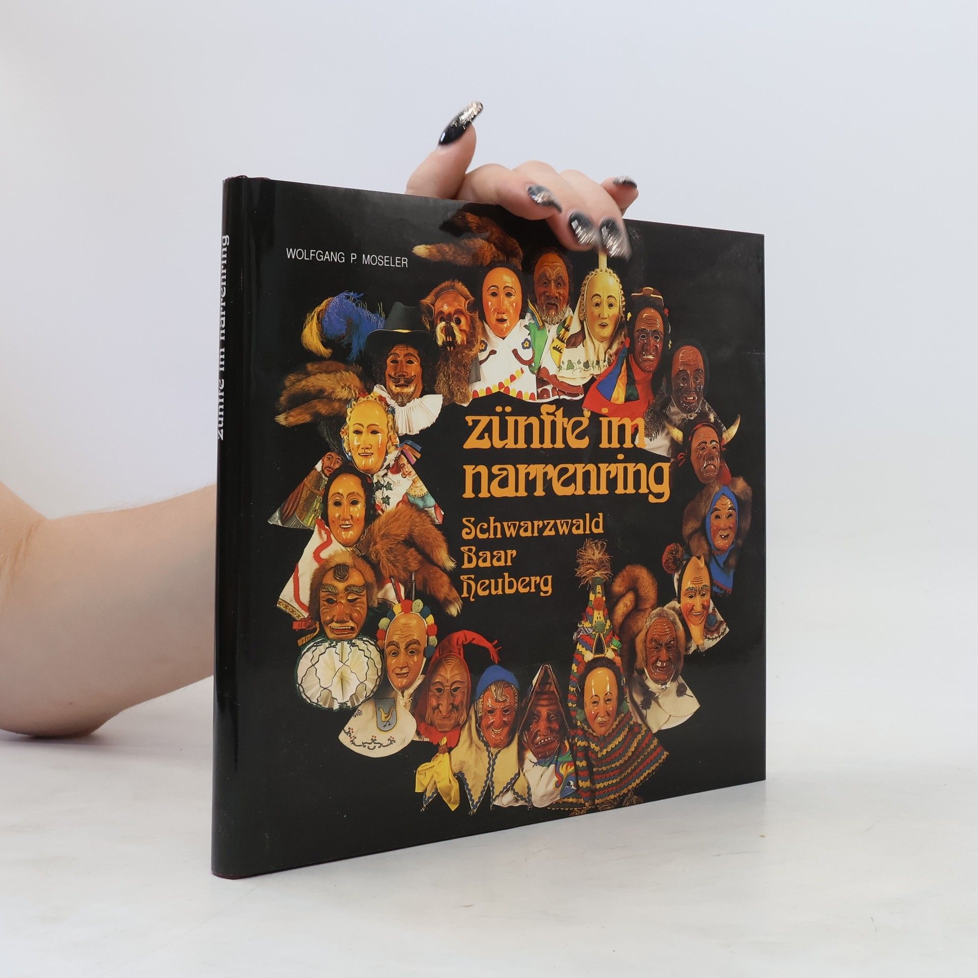 Wolfgang P. Moseler Zünfte im Narrenring Schwarzwald-Baar-Heuberg