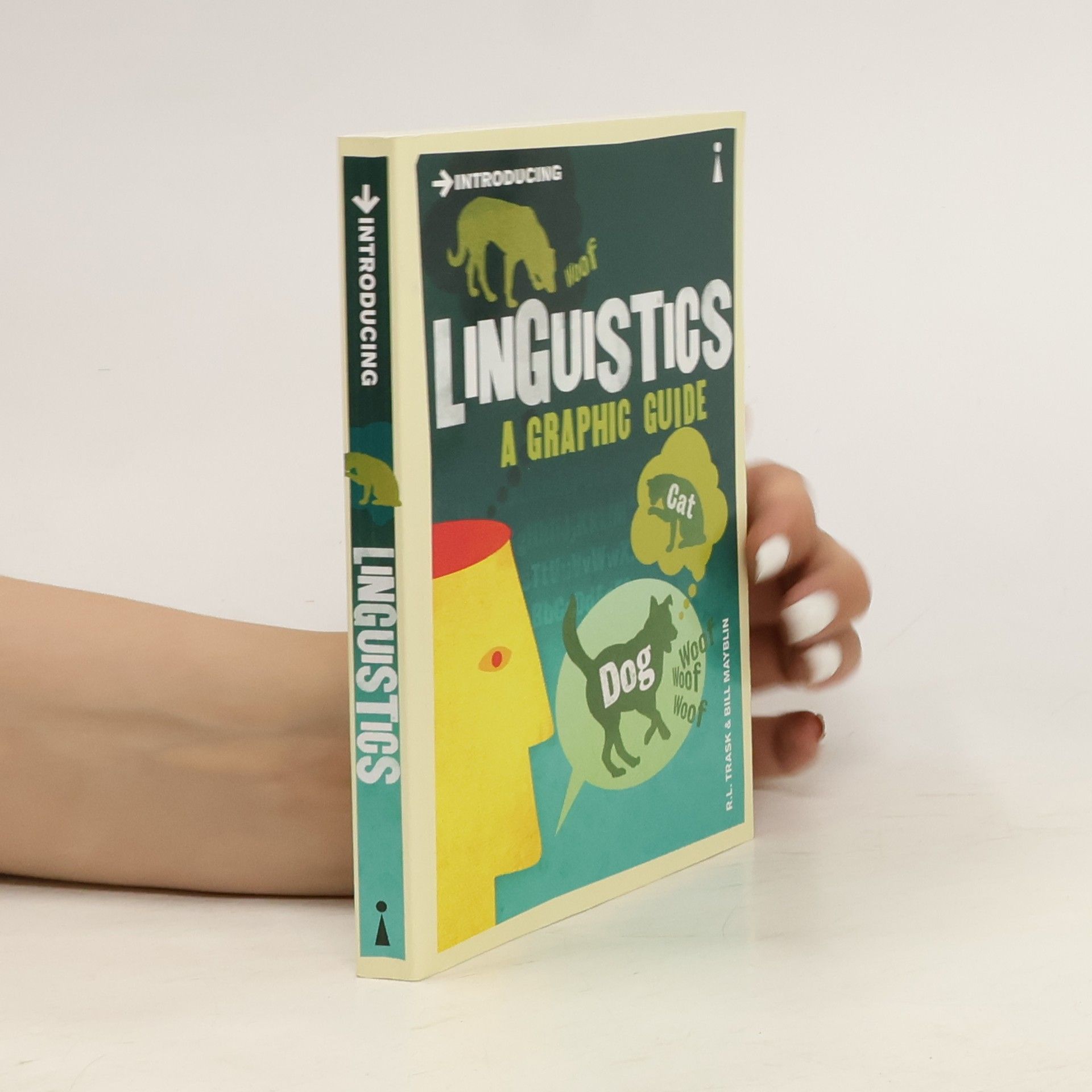 R. L. Robert Lawrence Trask Linguistics : A graphic guide