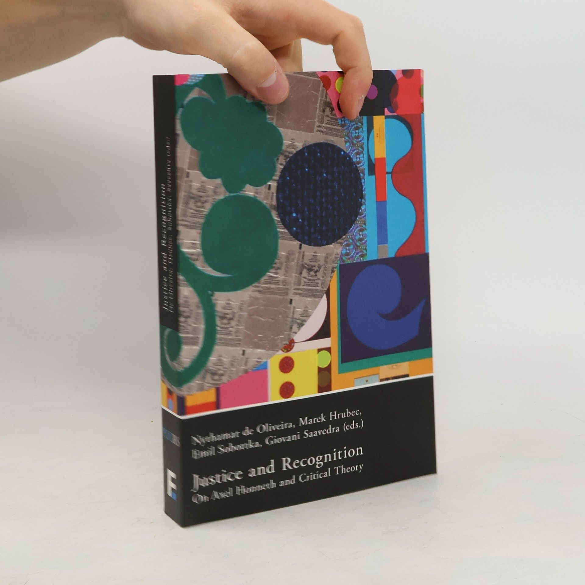 Justice and Recognition: On Axel Honneth and Critical Theory