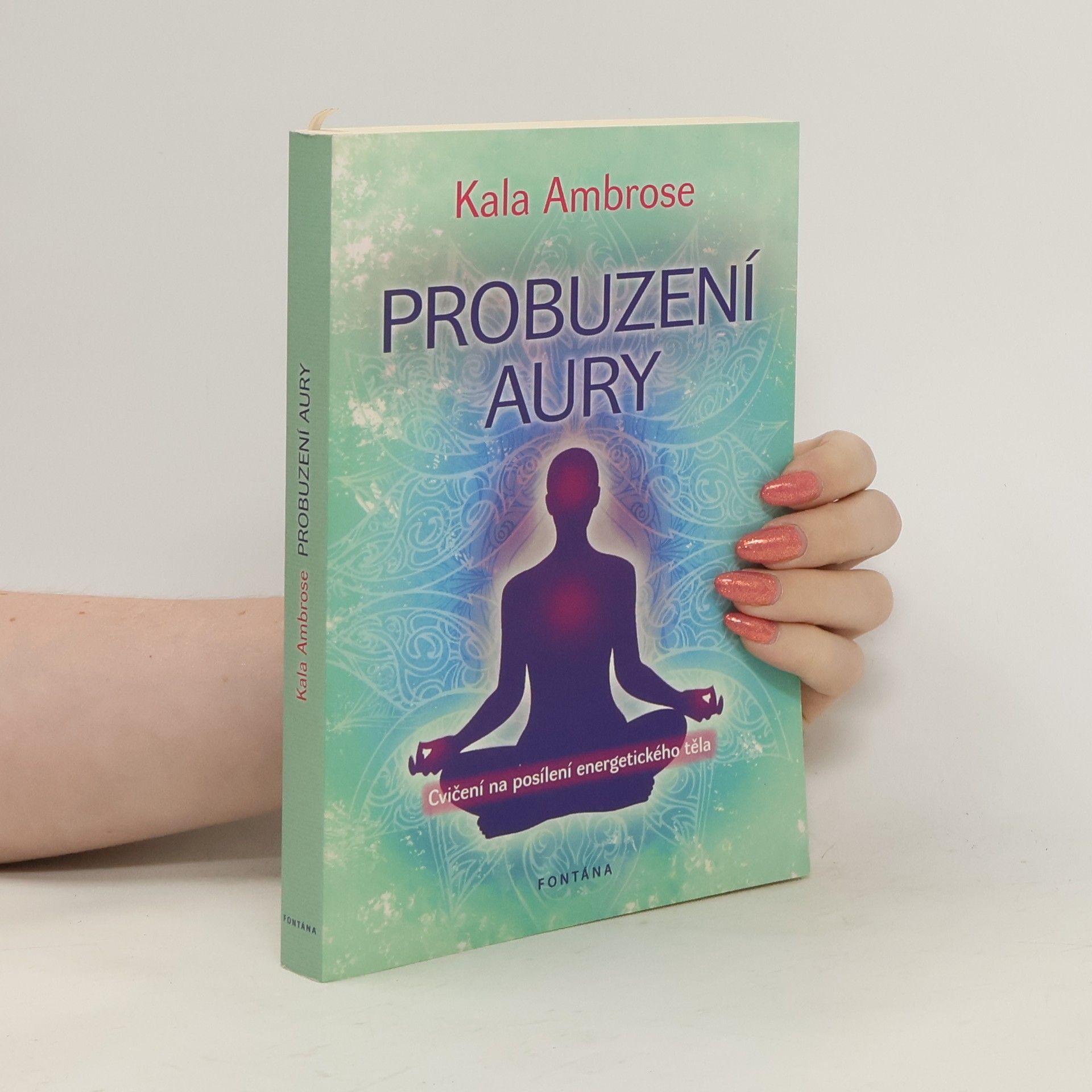 Ambrose Kala Probuzení aury