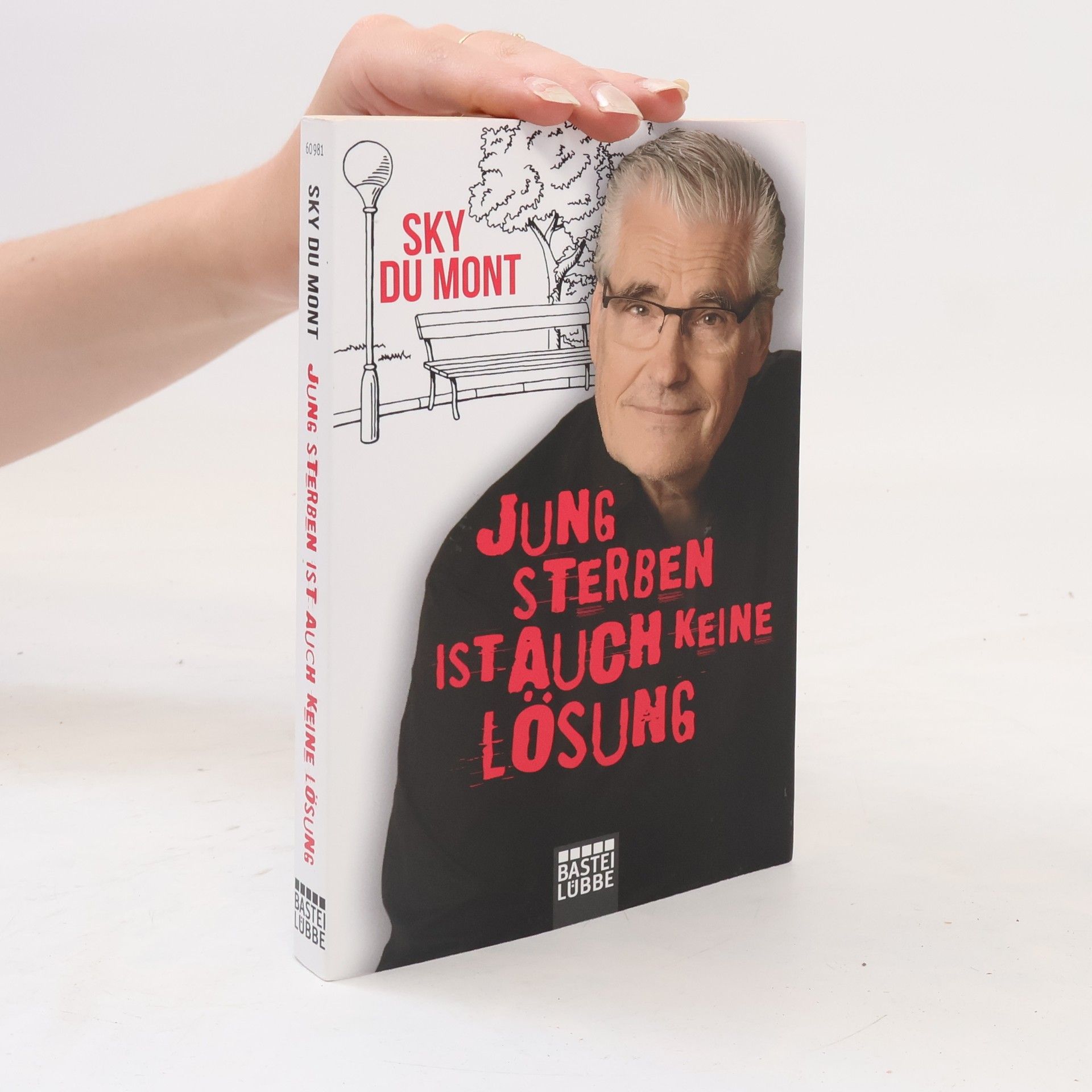 Sky Du Mont Jung sterben ist auch keine Lösung
