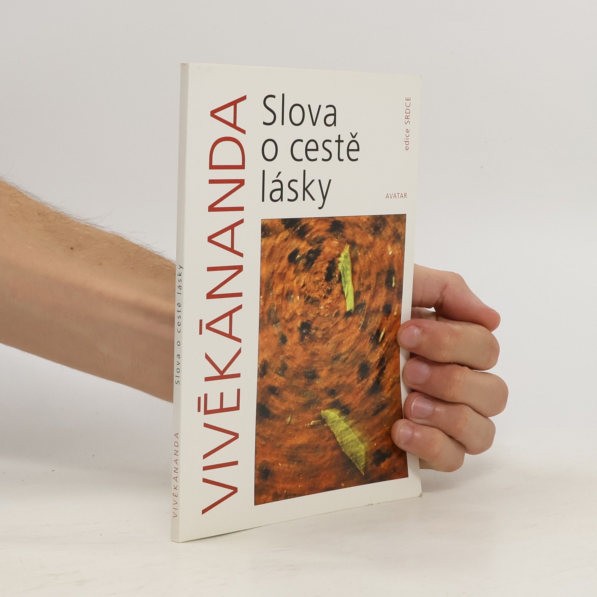 Svami Vivekananda Slova o cestě lásky