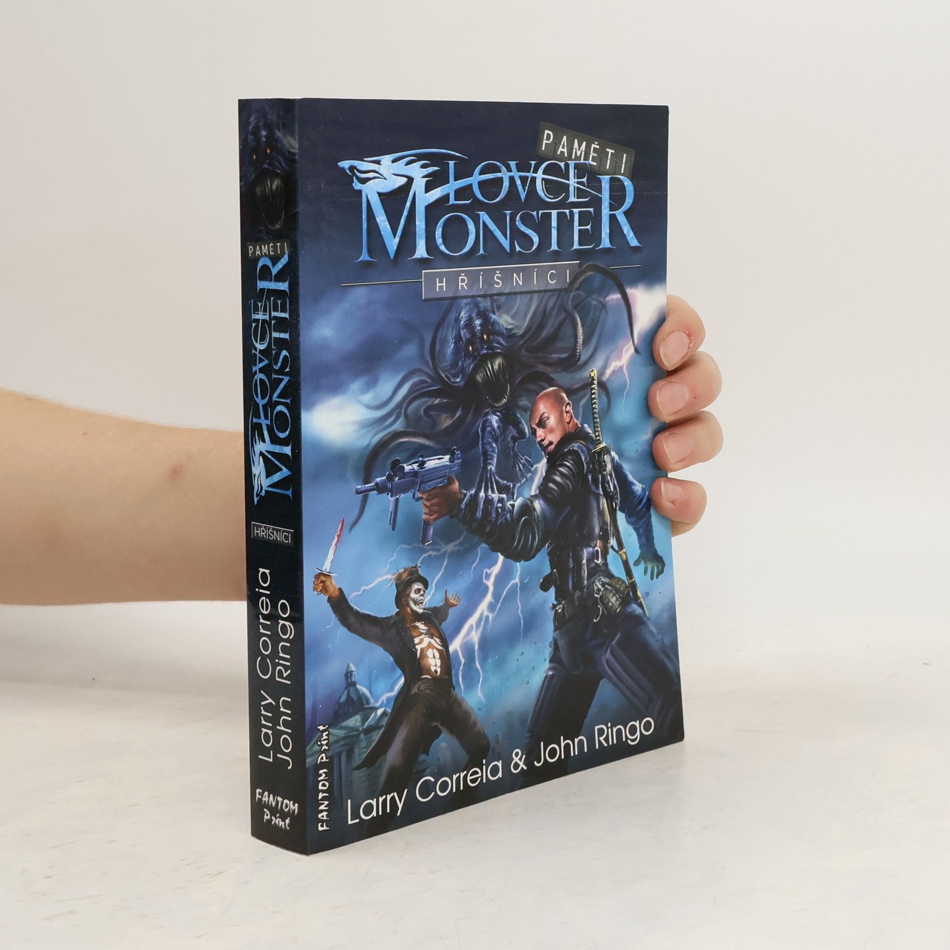 Larry Correia Paměti lovce monster 2. díl. Hříšníci