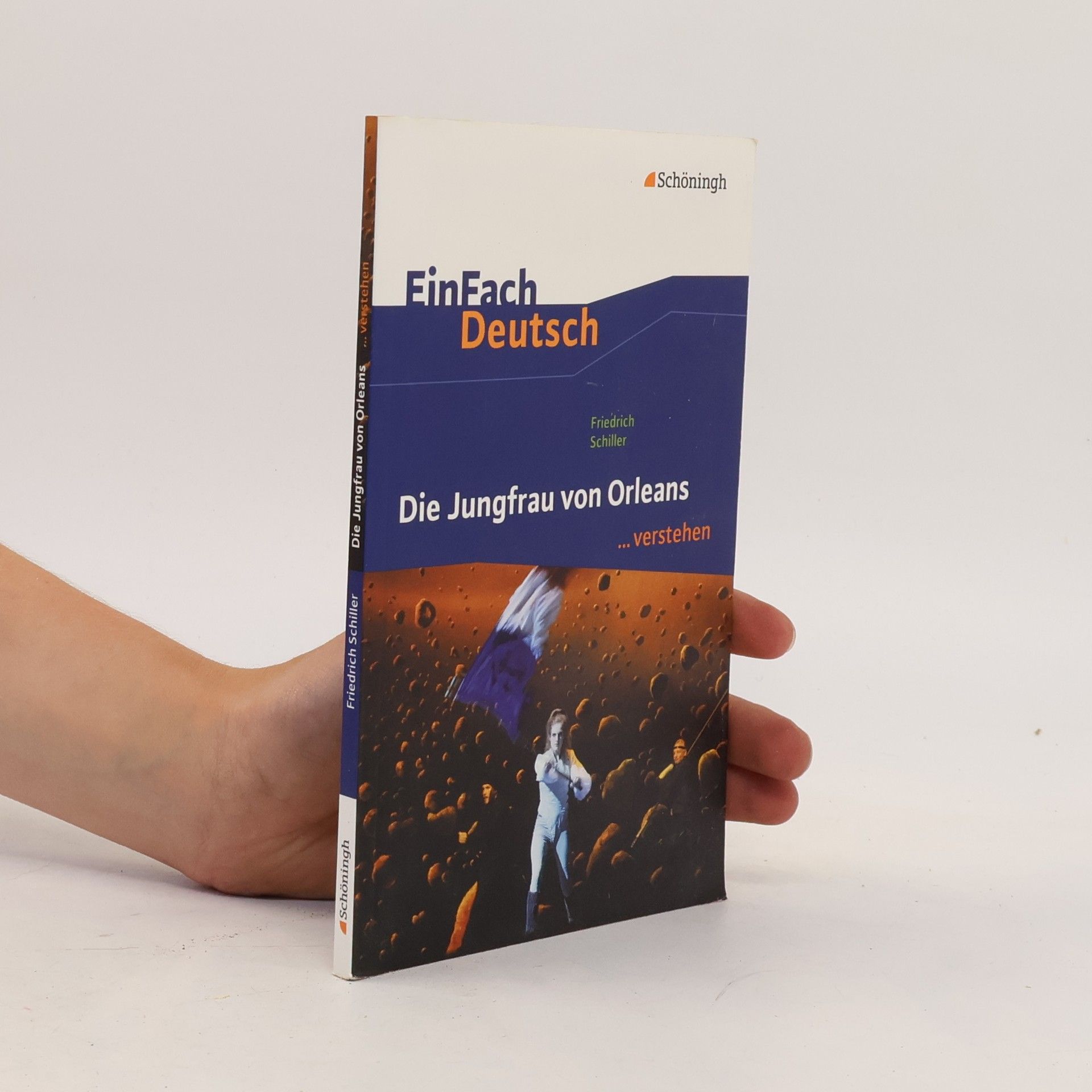 Claudia Müller-Völkl Friedrich Schiller: Die Jungfrau von Orleans