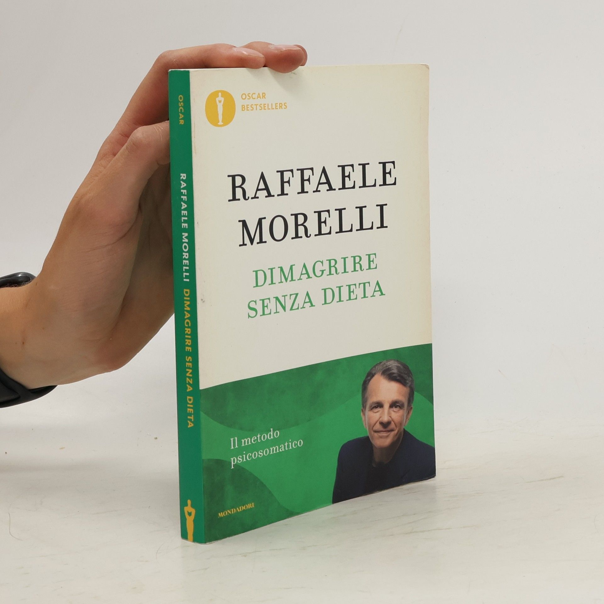 Raffaele Morelli Dimagrire senza dieta. Il metodo psicosomatico