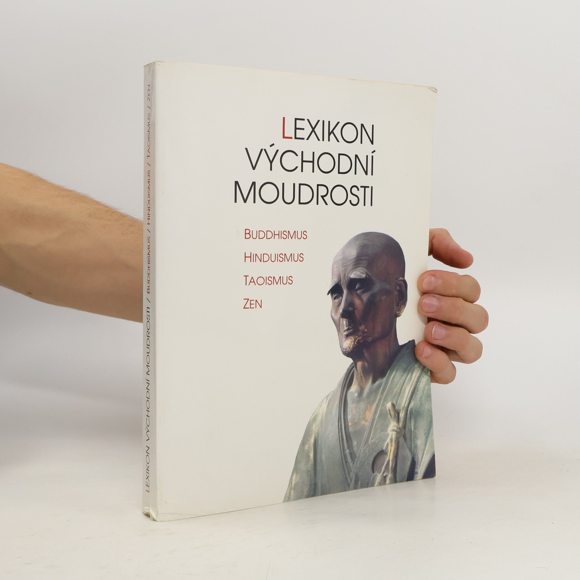 Jan Filipský Lexikon východní moudrosti. Buddhismus, hinduismus, taoismus, zen