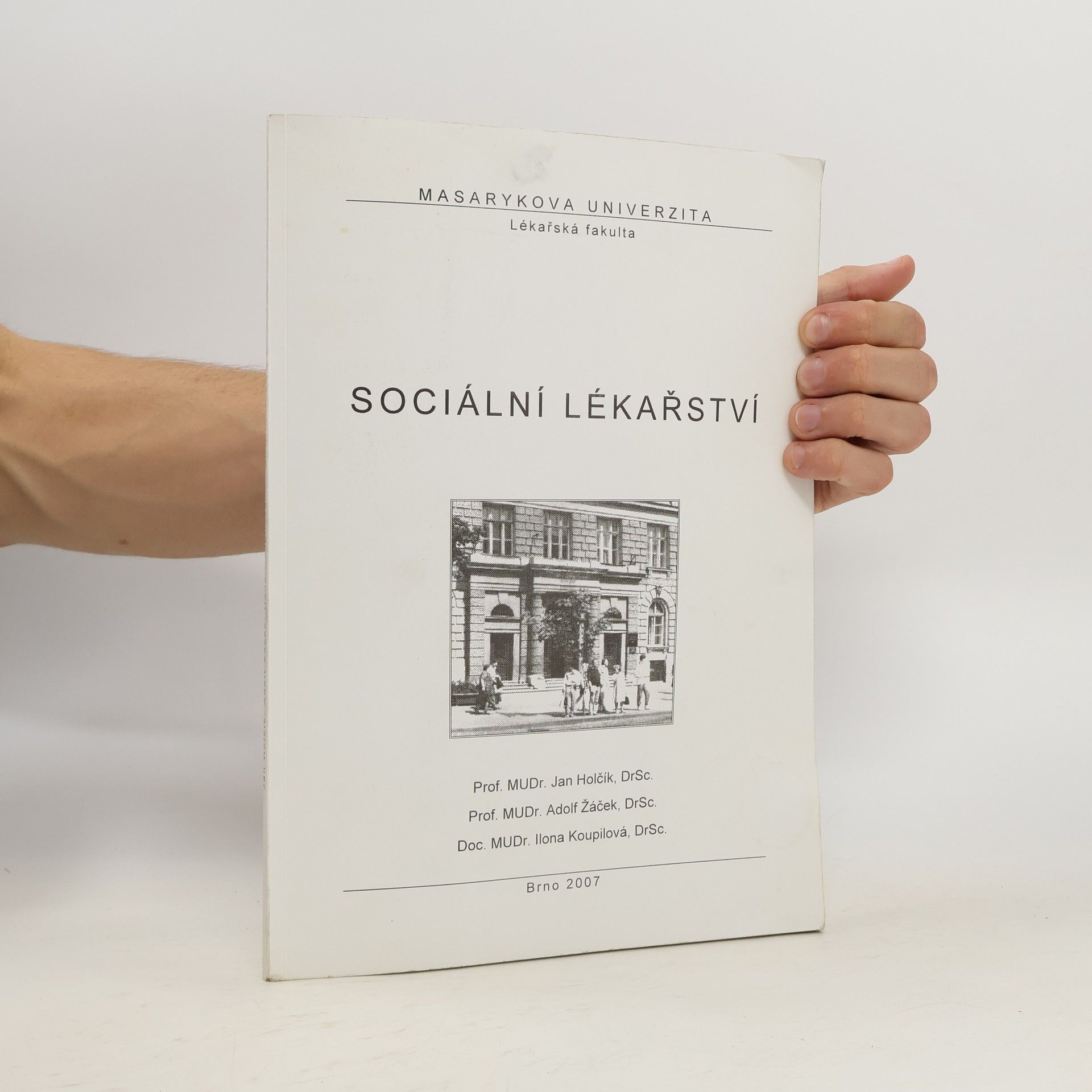 Jan Holčík Sociální lékařství